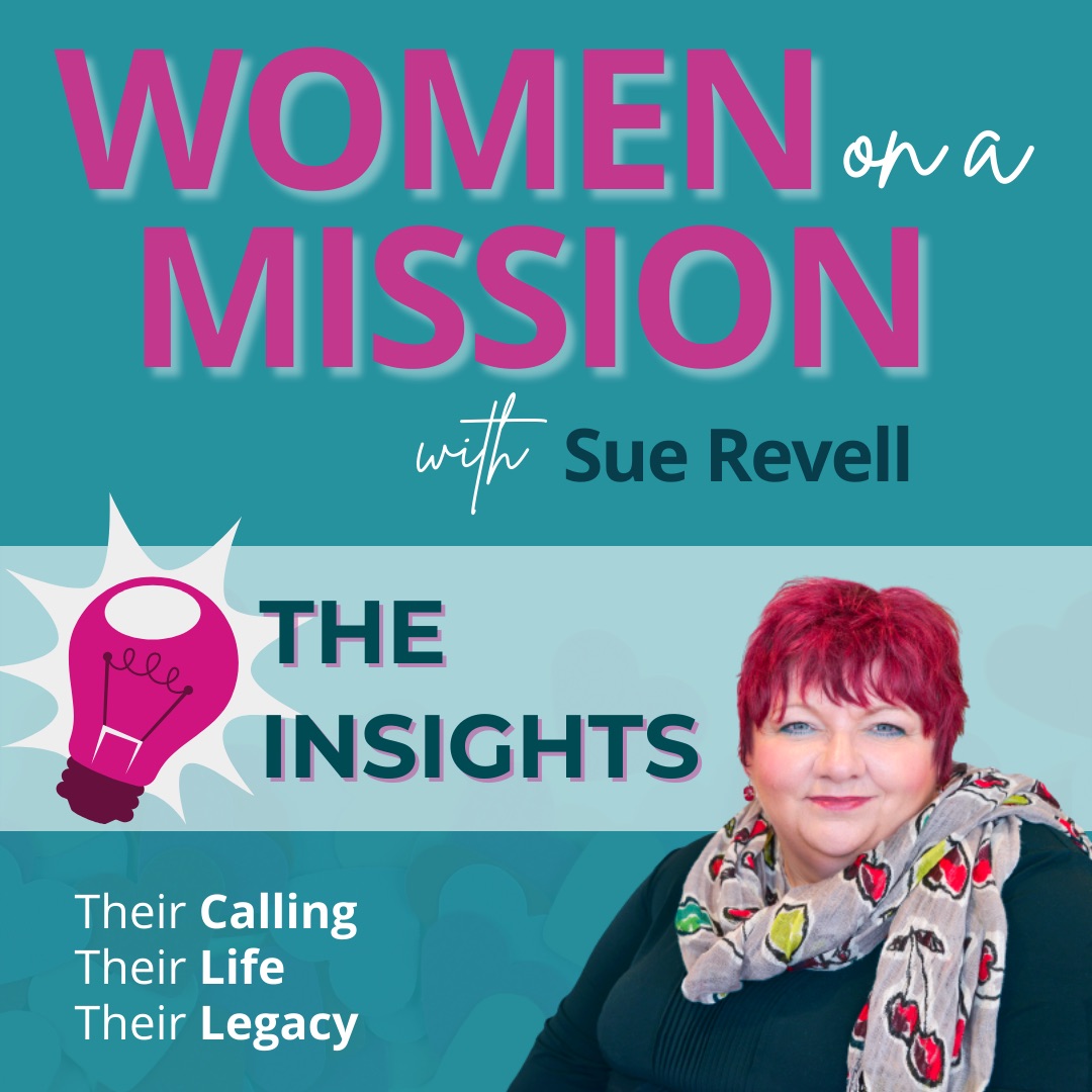 Women on a Mission with Sue Revell