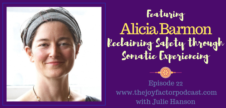 Reclaiming Safety through Somatic Experiencing