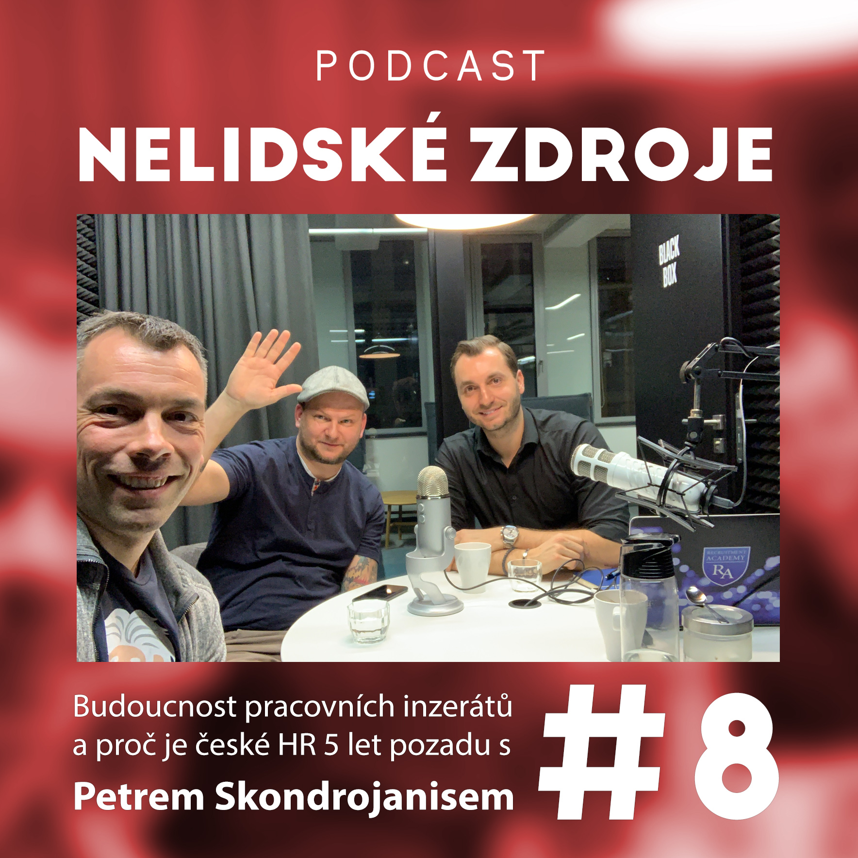 8: Budoucnost pracovních inzerátů a proč je české HR 5 let pozadu s Petrem "skondr" Skondrojanisem