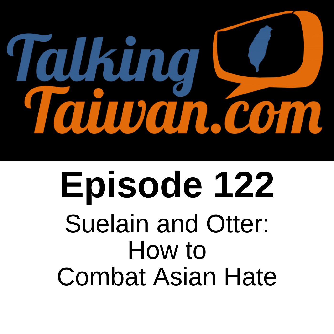 Suelain and Otter How to Combat Asian Hate