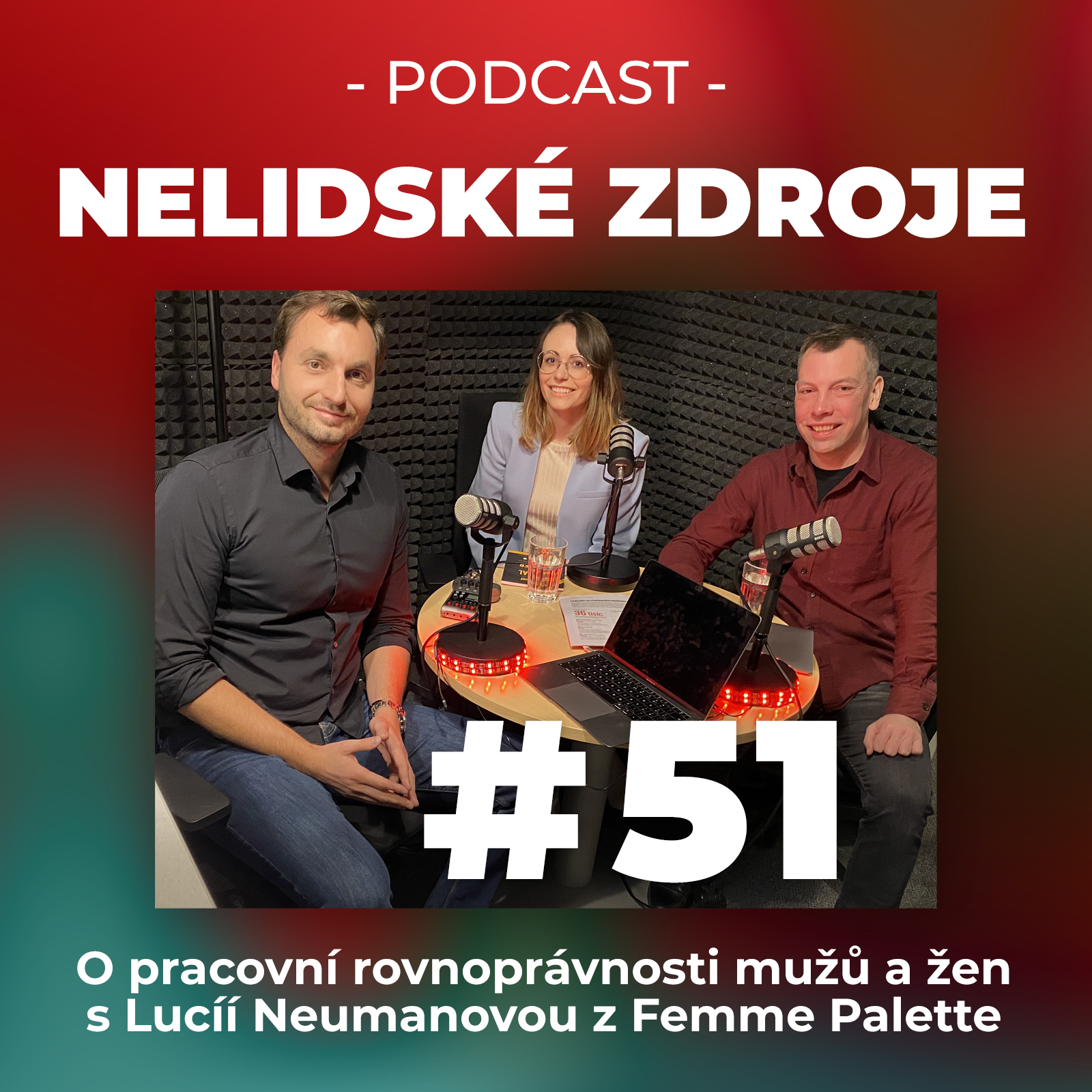 51: O pracovní rovnoprávnosti mužů a žen s Lucií Neumanovou z Femme Palette
