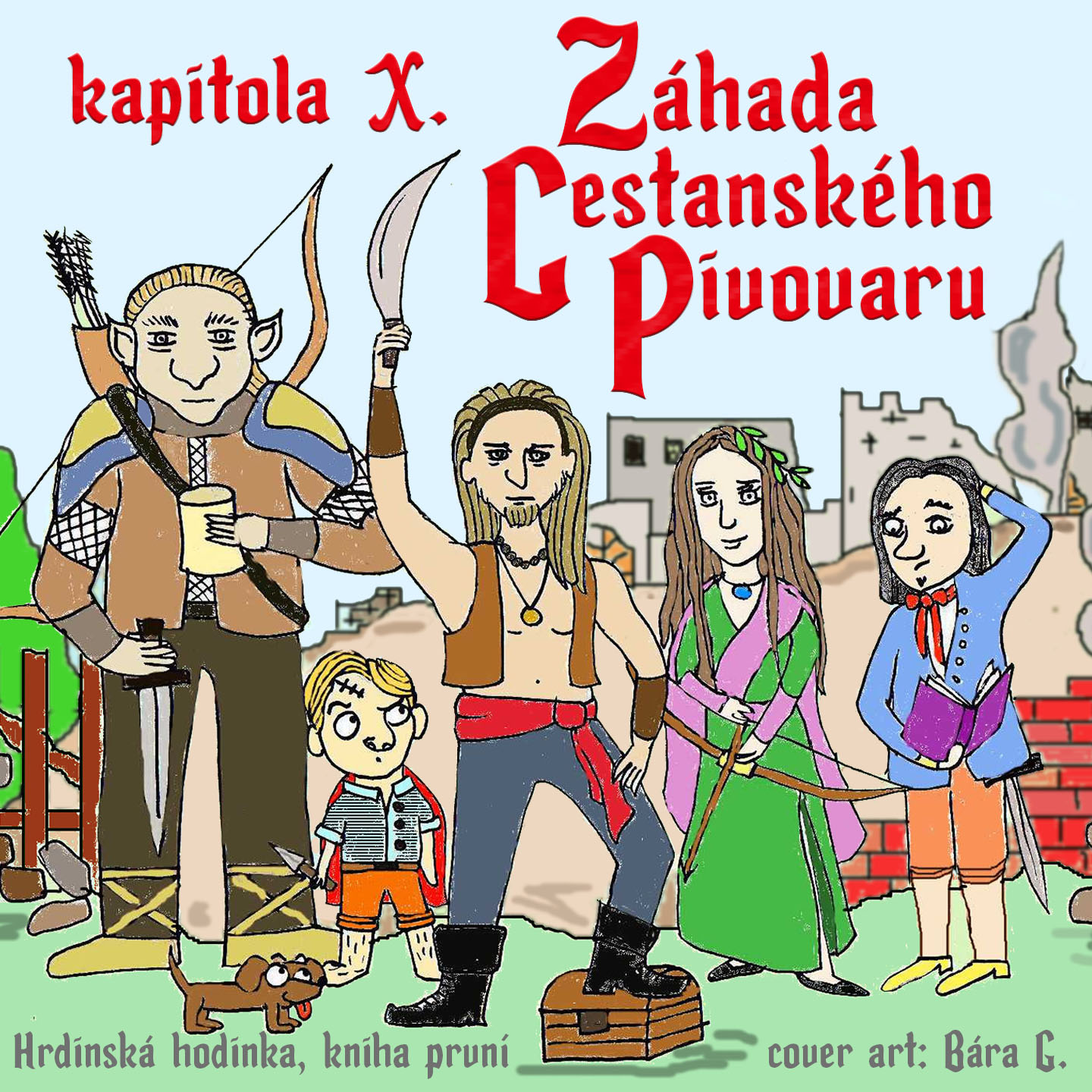 Záhada cestanského pivovaru - kapitola X.