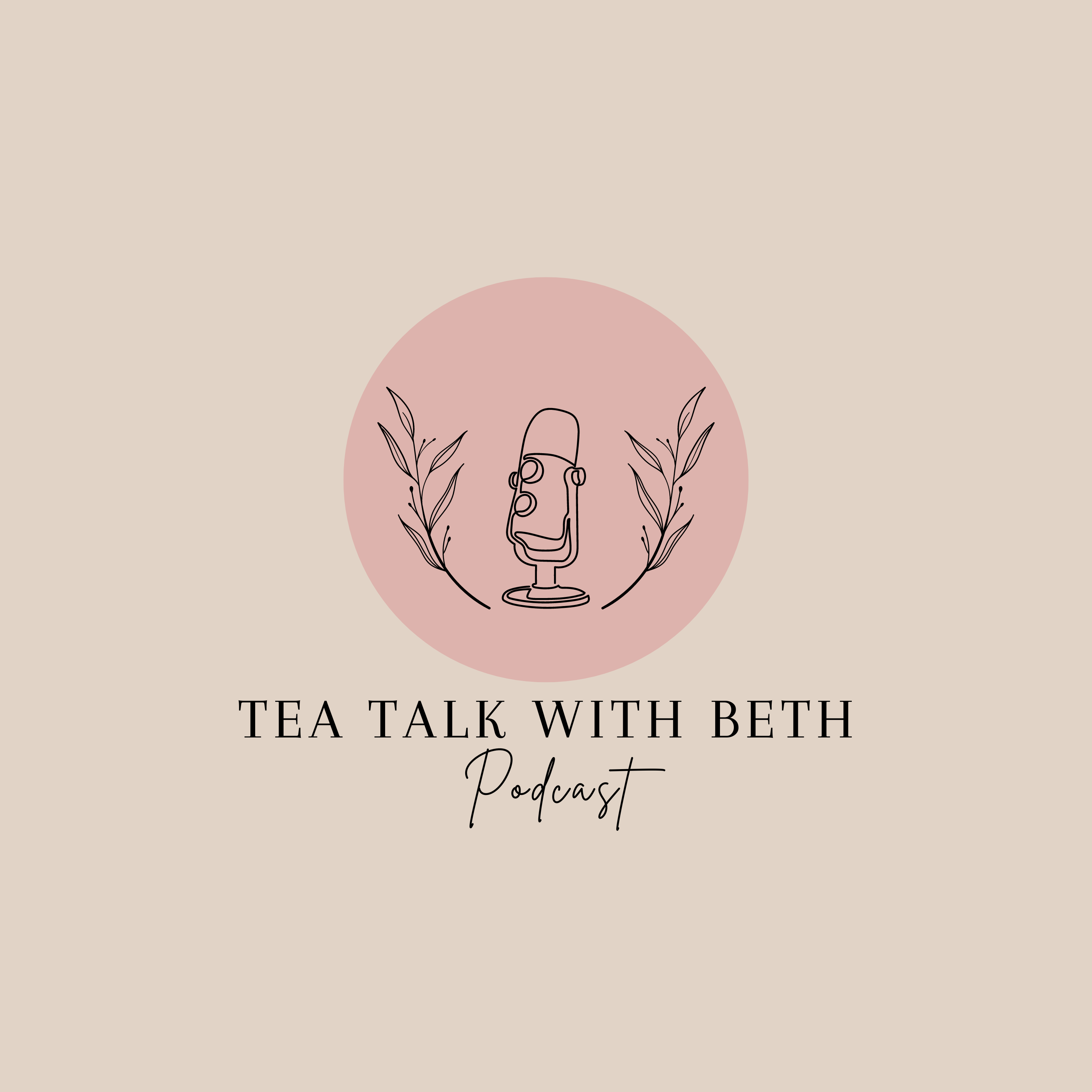 Tea Talk with Beth
