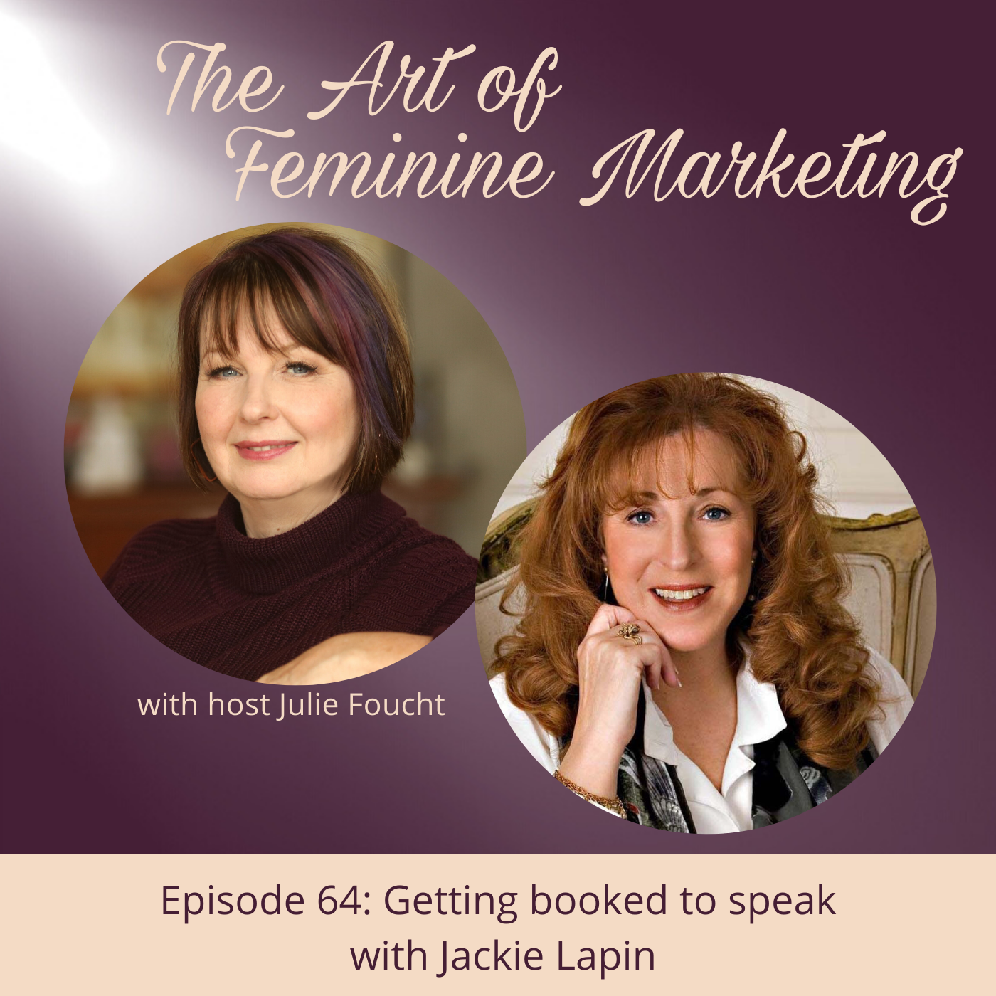 Episode 64: Getting Booked to Speak with Jackie Lapin
