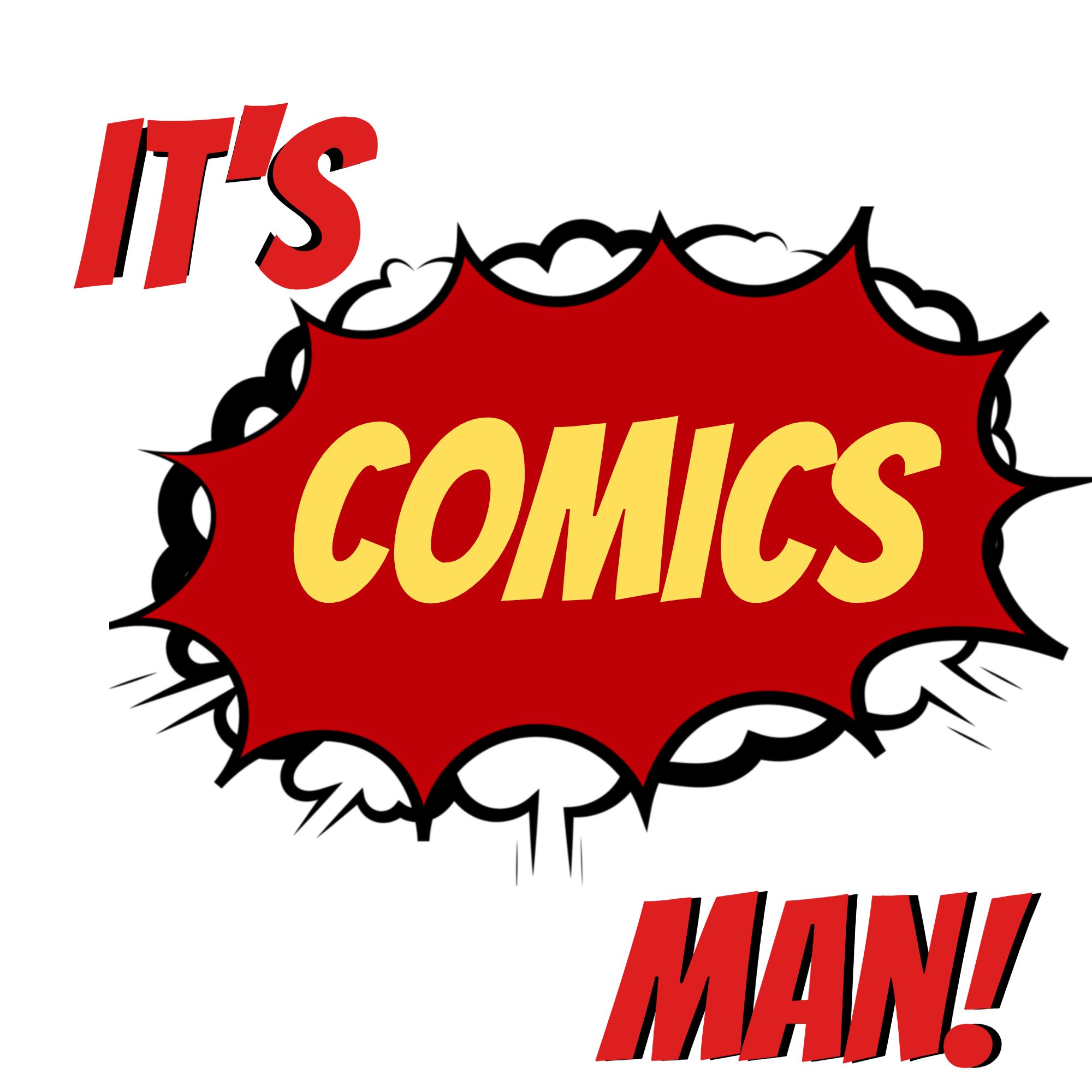 It\'s Comics, Man!
