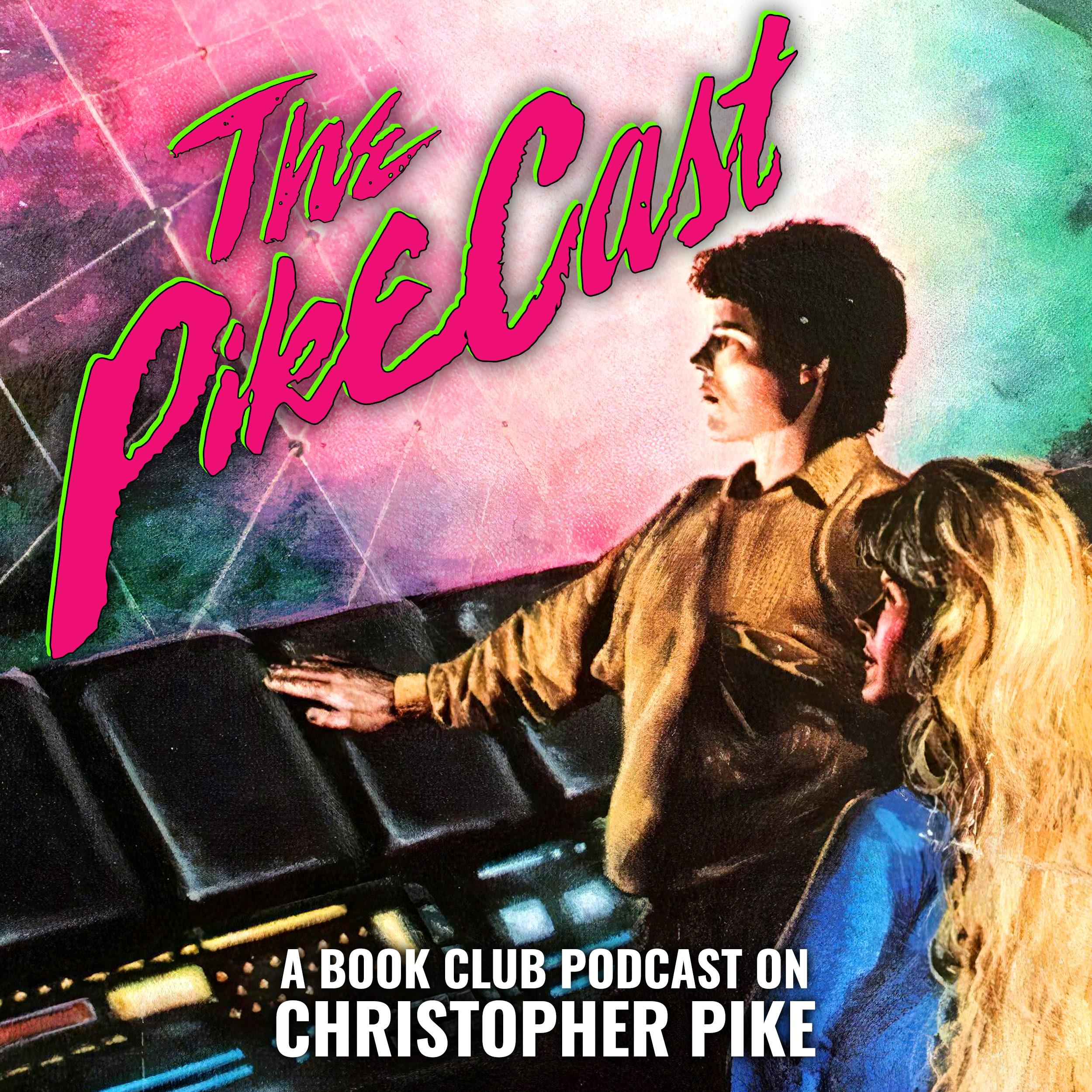 The PikeCast: A Book Club Podcast On Christopher Pike