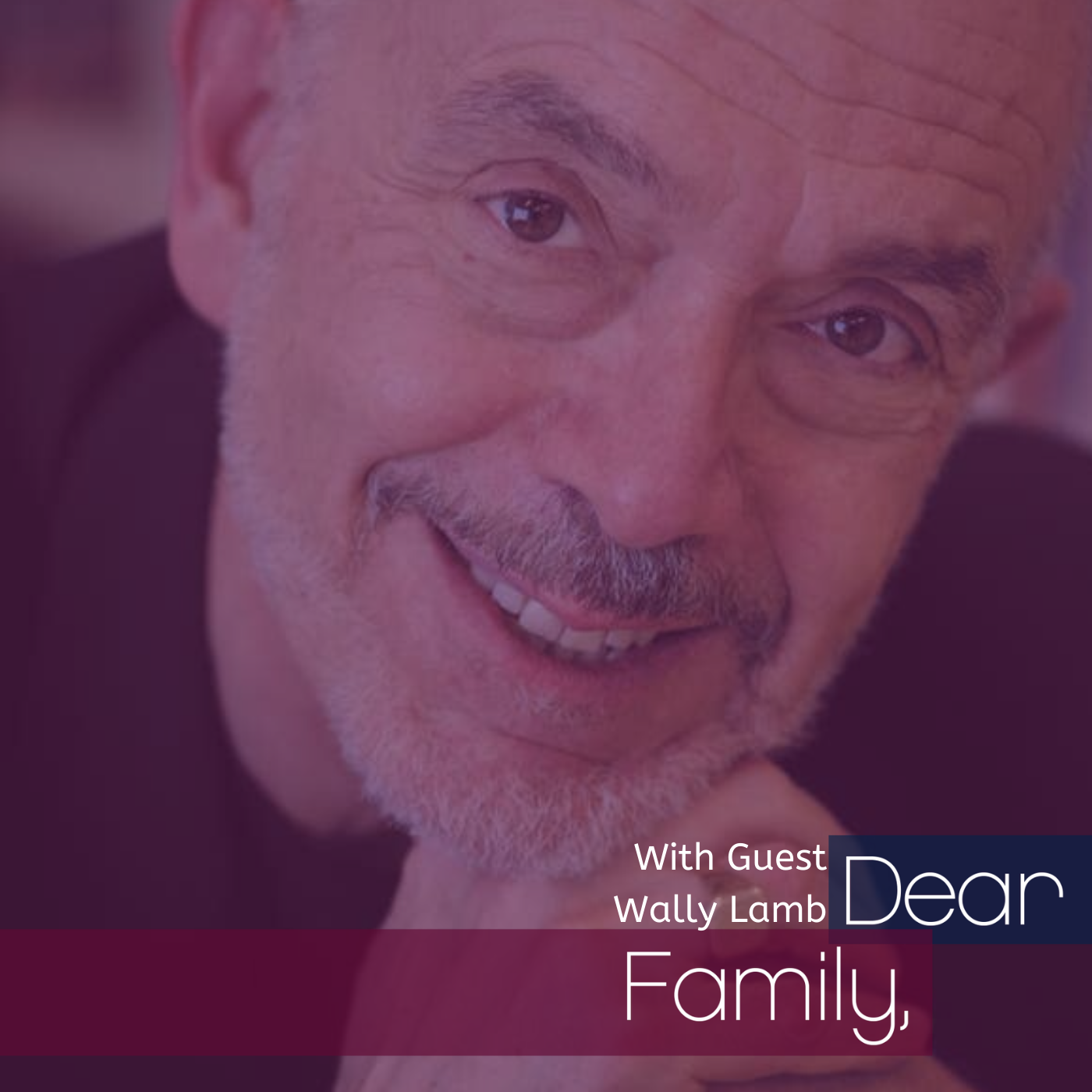 Wally Lamb “I Know This Much Is True” Author & Executive Producer of