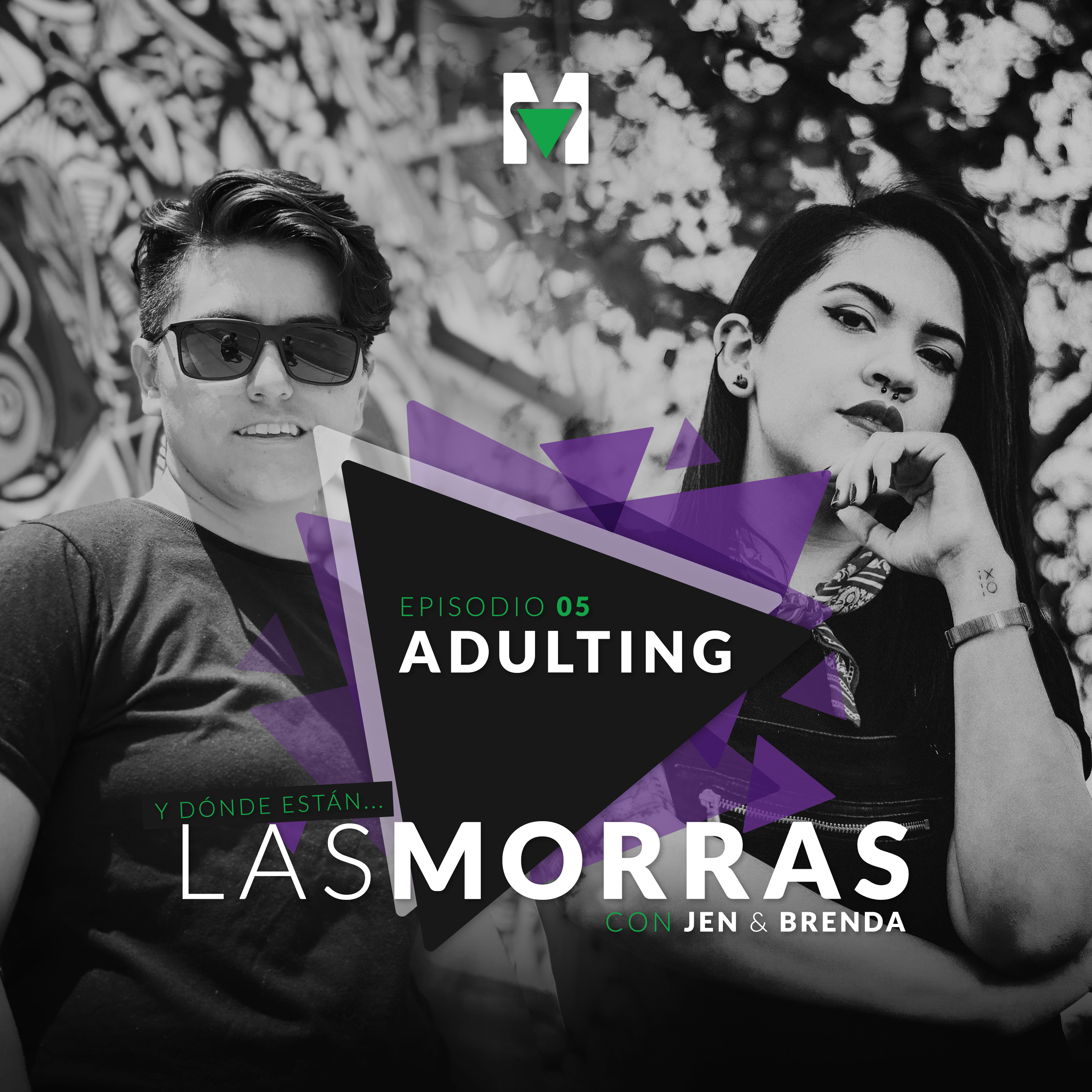 ¿Y dónde están las morras? con Jen & Brenda