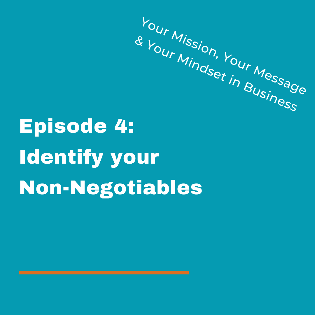 Your Mission, Your Message and Your Mindset in Business