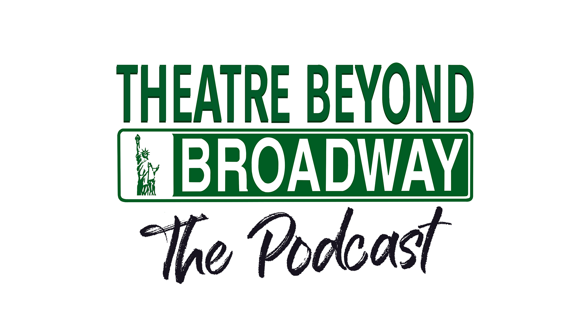 Theatre Beyond Broadway: The Podcast