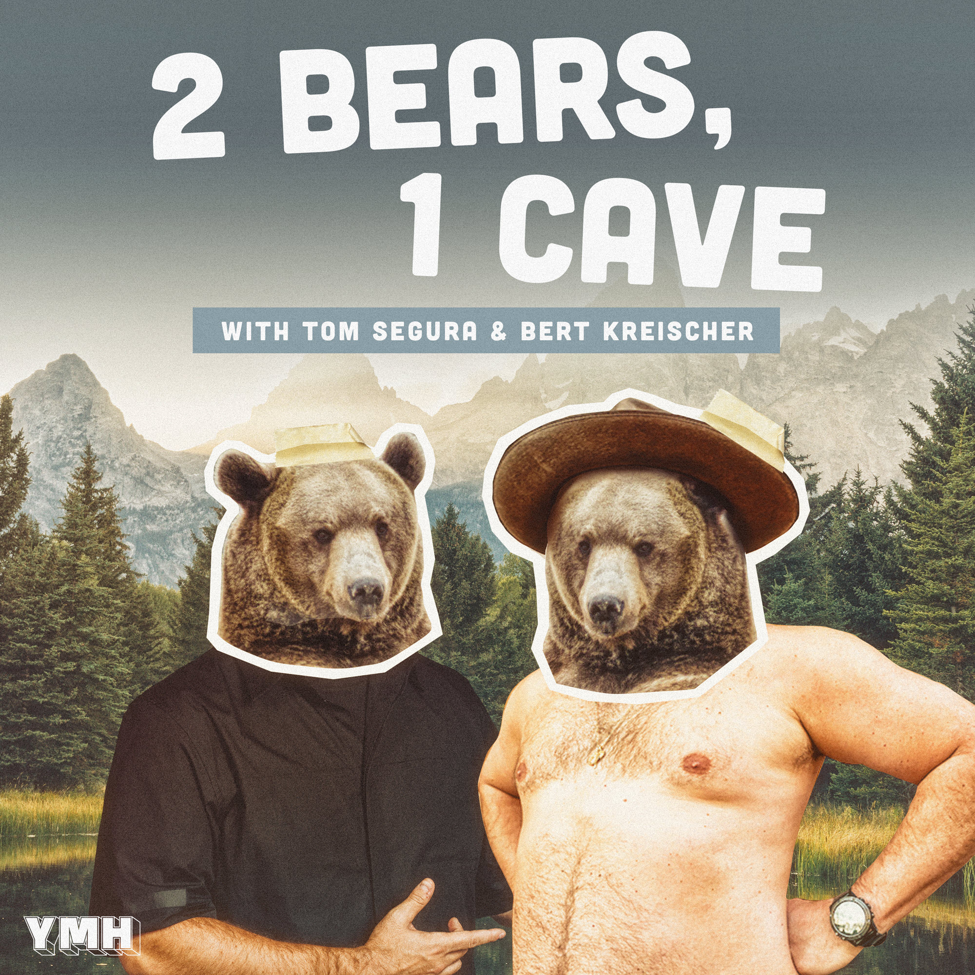 Ep. 02 - 2 Bears 1 Cave 2w/ Tom Segura & Bert Kreischer