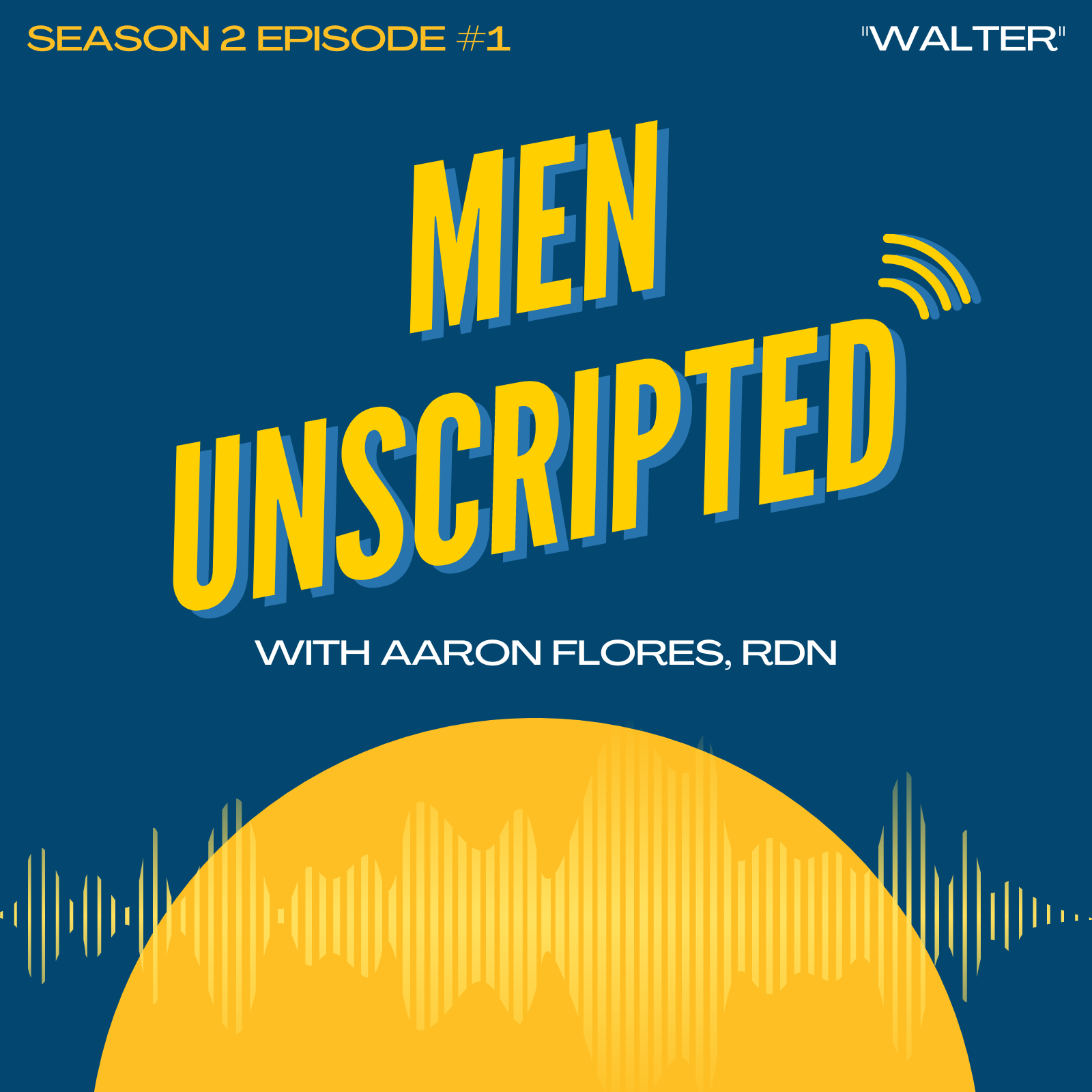 Men Unscripted Podcast