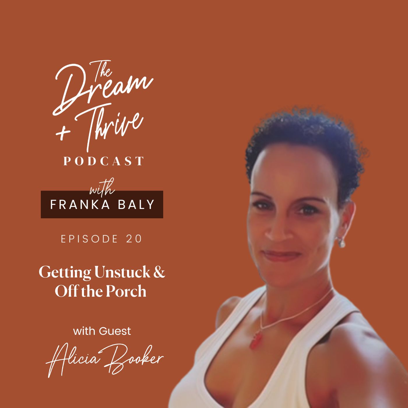 The Dream and Thrive Podcast