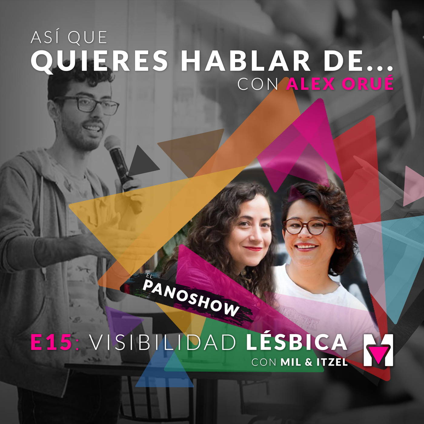 Así que quieres hablar de... con Alex Orué