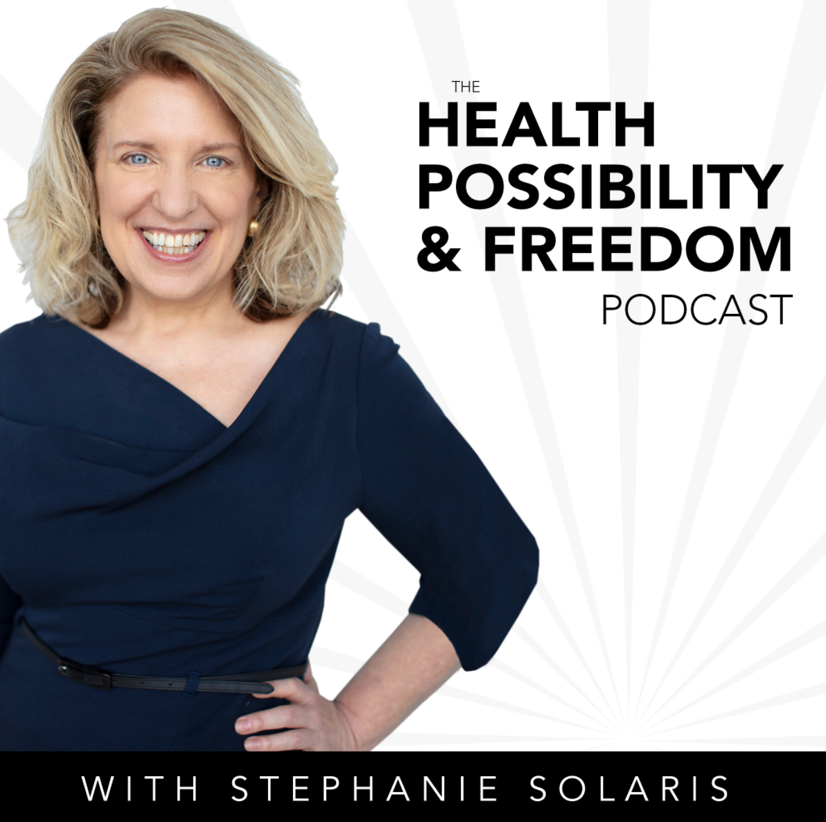 The Health, Possibility & Freedom Podcast with Stephanie Solaris