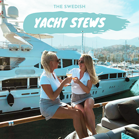 The Swedish Yacht Stews