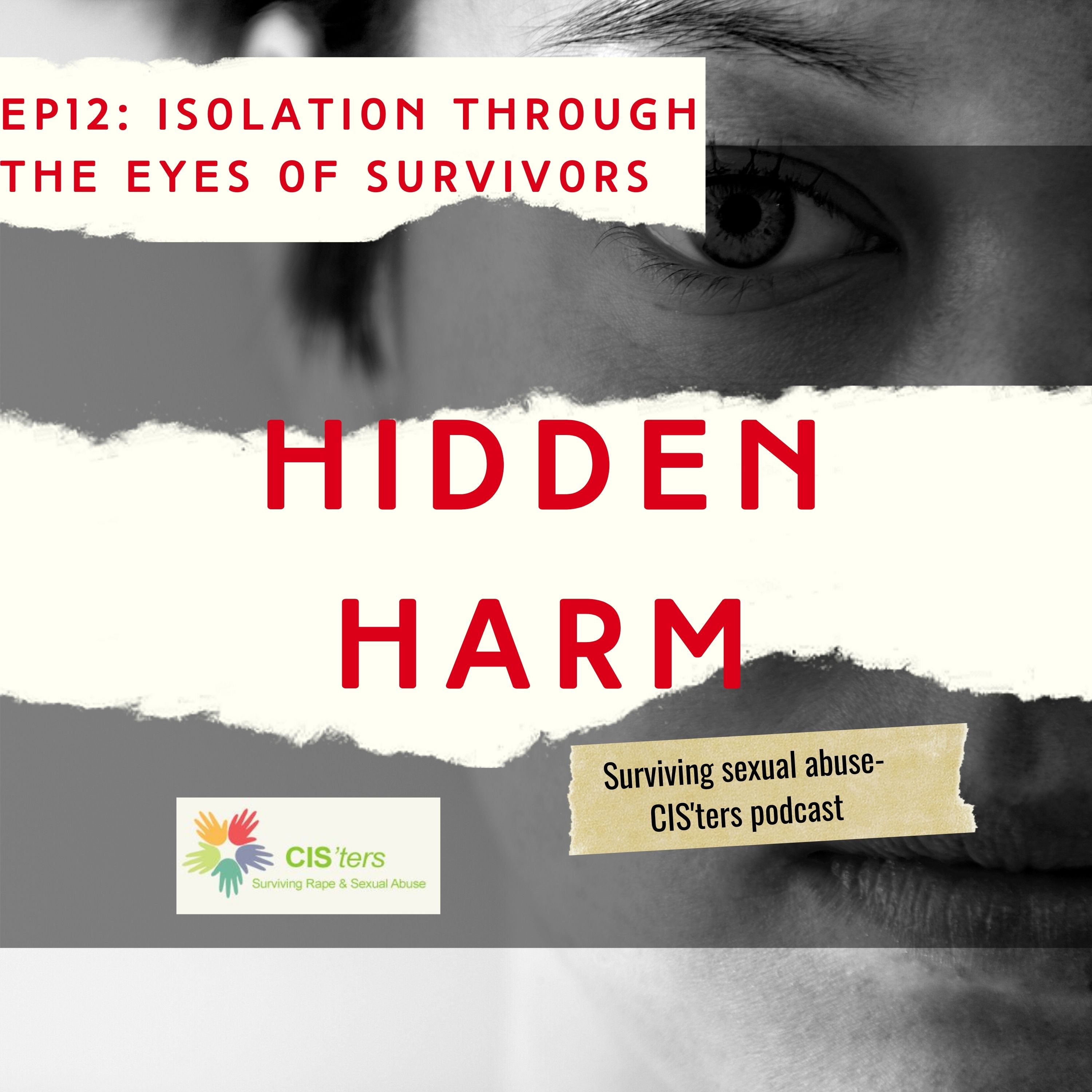 CIS\'ters\' podcast- Hidden Harm