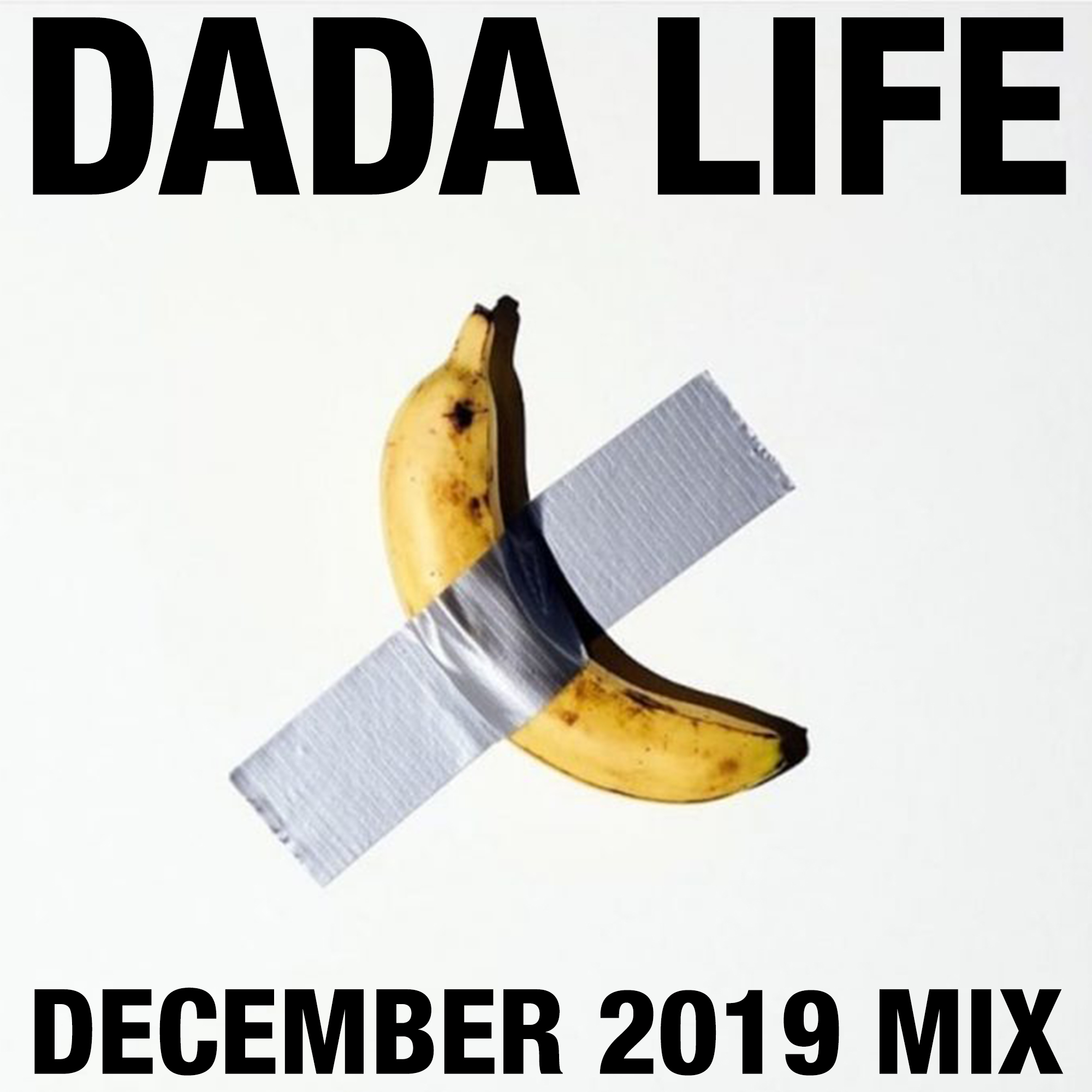 Dada Land December 2019 Mix