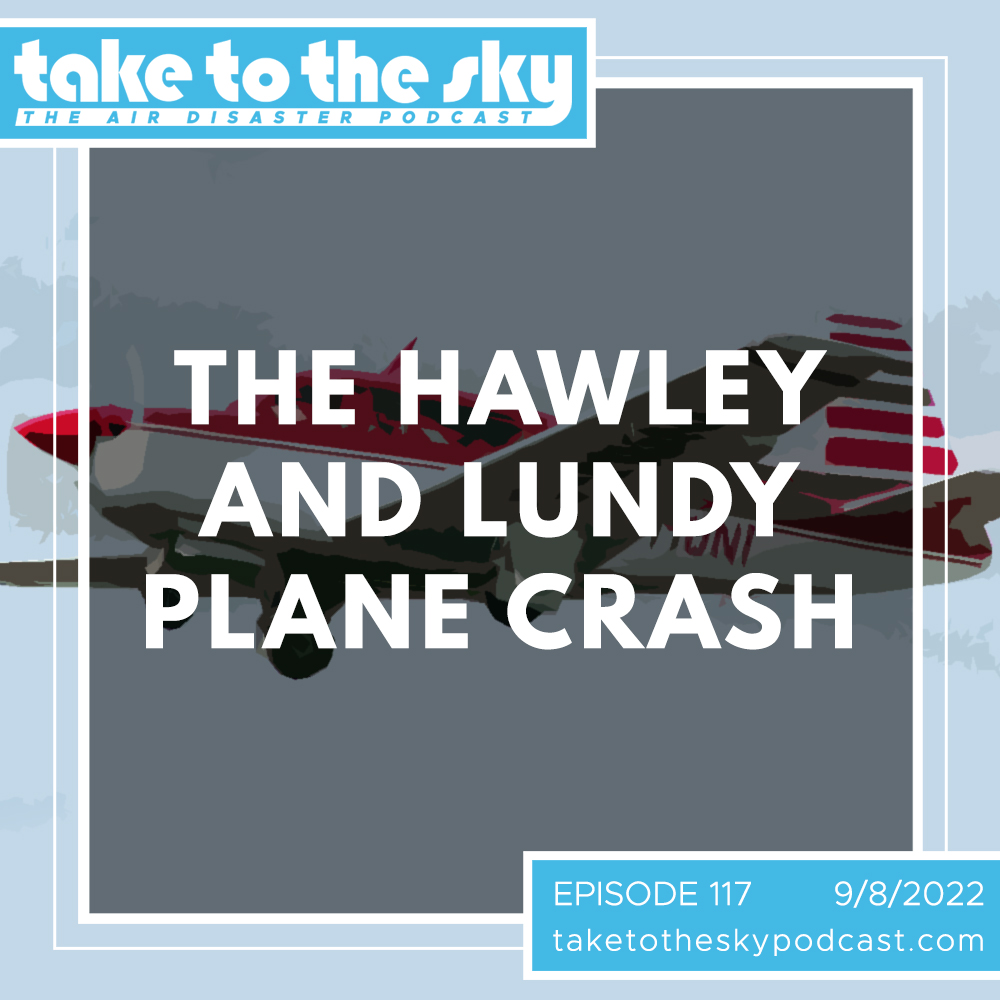Take to the Sky: the Air Disaster Podcast