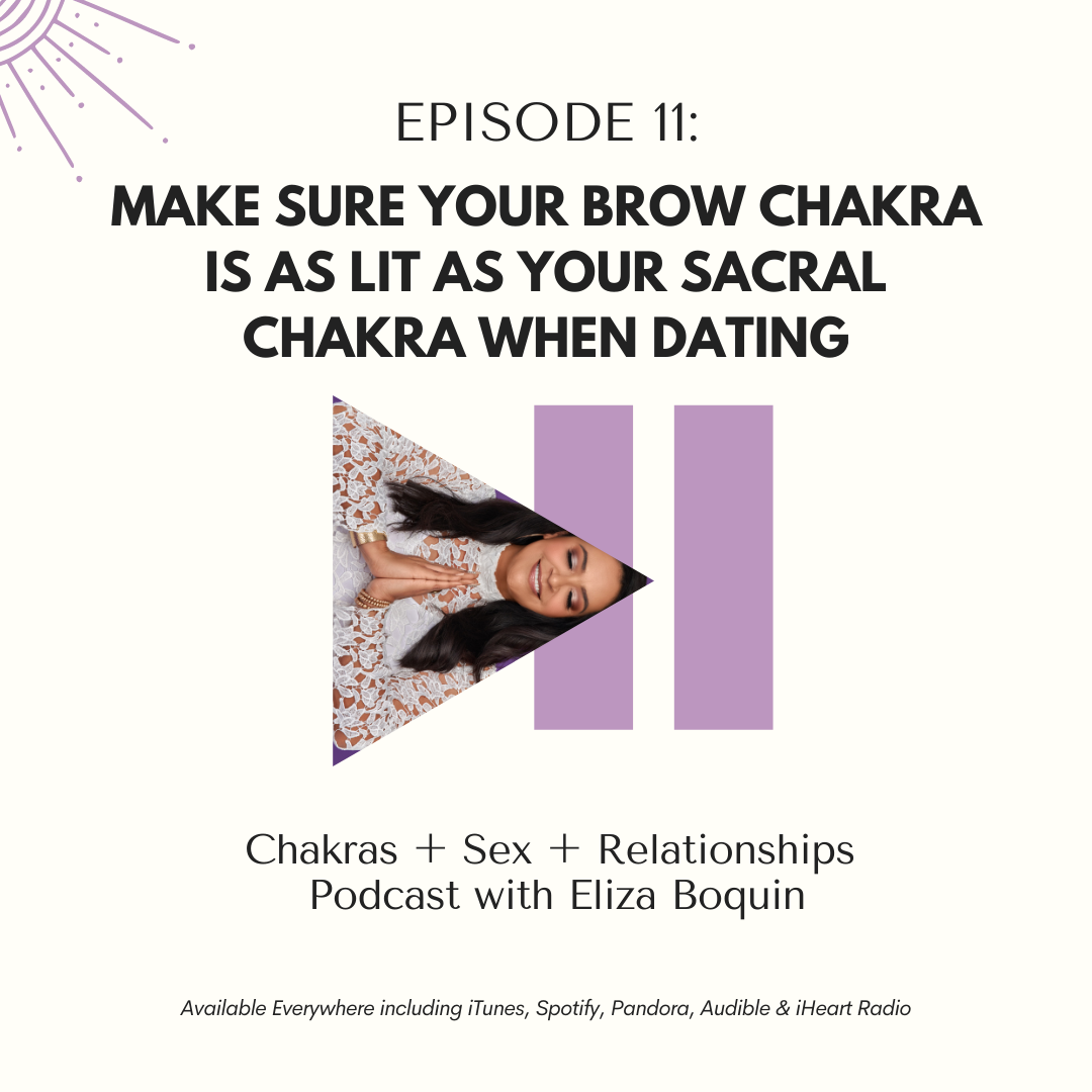 Chakras + Sex + Relationships with Eliza Boquin