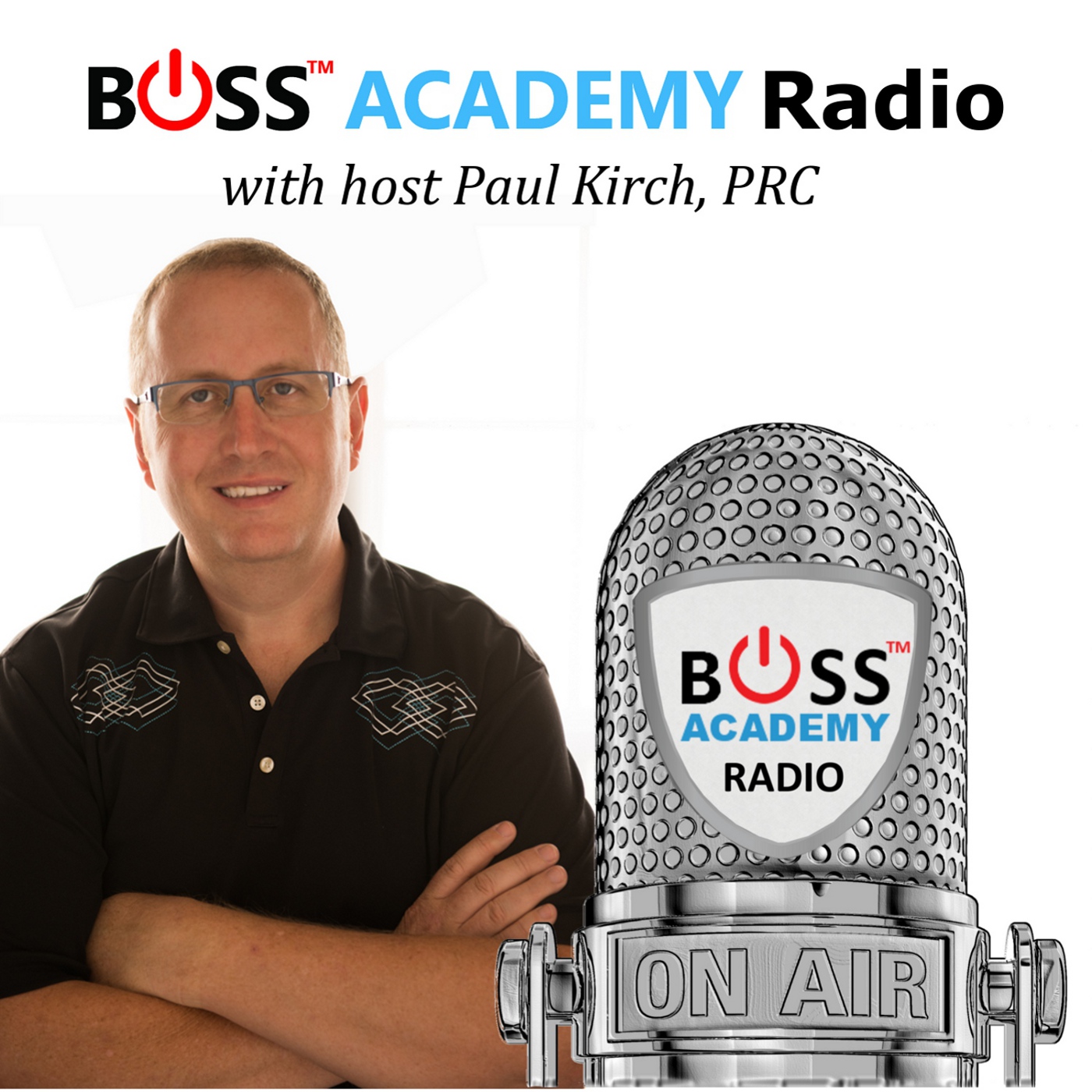 BOSS Academy Radio - Real Business Ownership Success Strategies: Entrepreneur, Small Business, Coaching, Start-ups