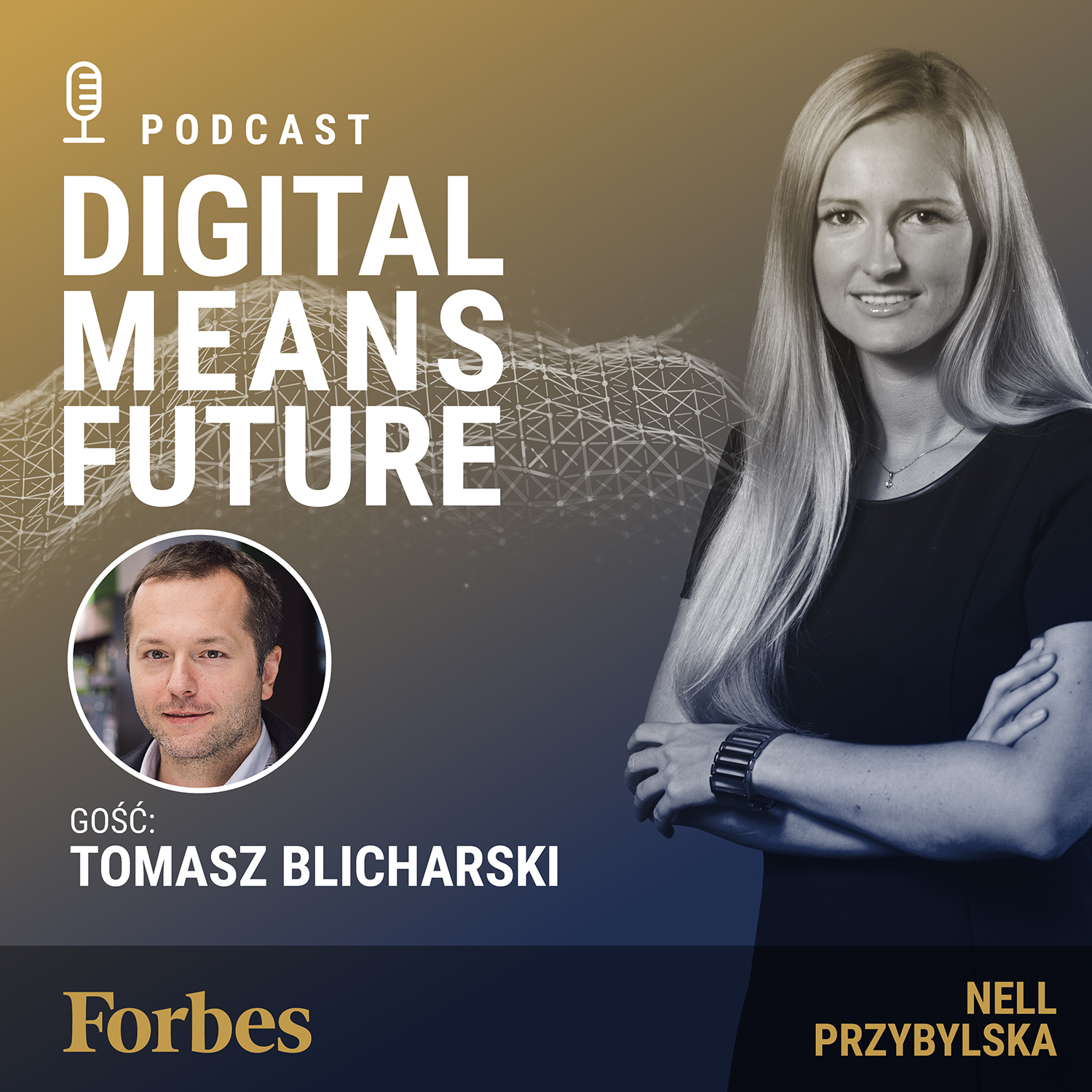 Digital Means Future