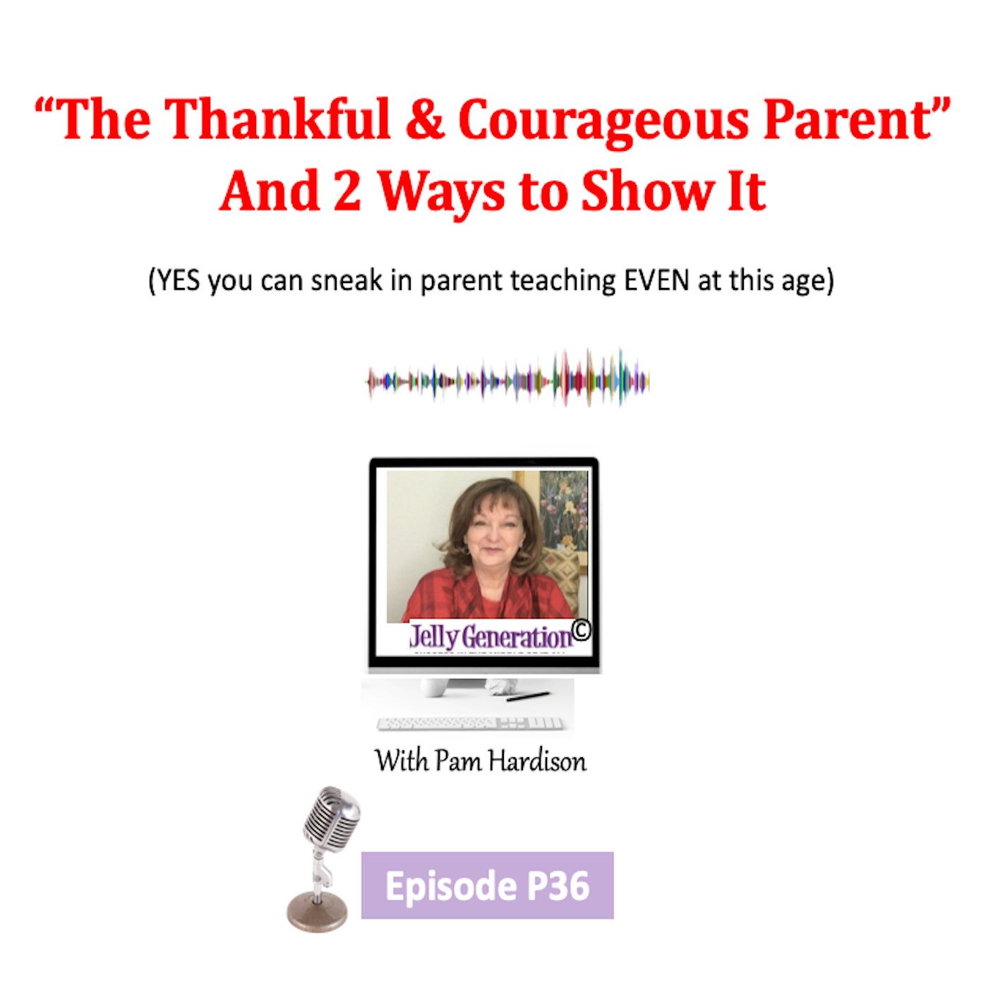 Parenting Your  \
