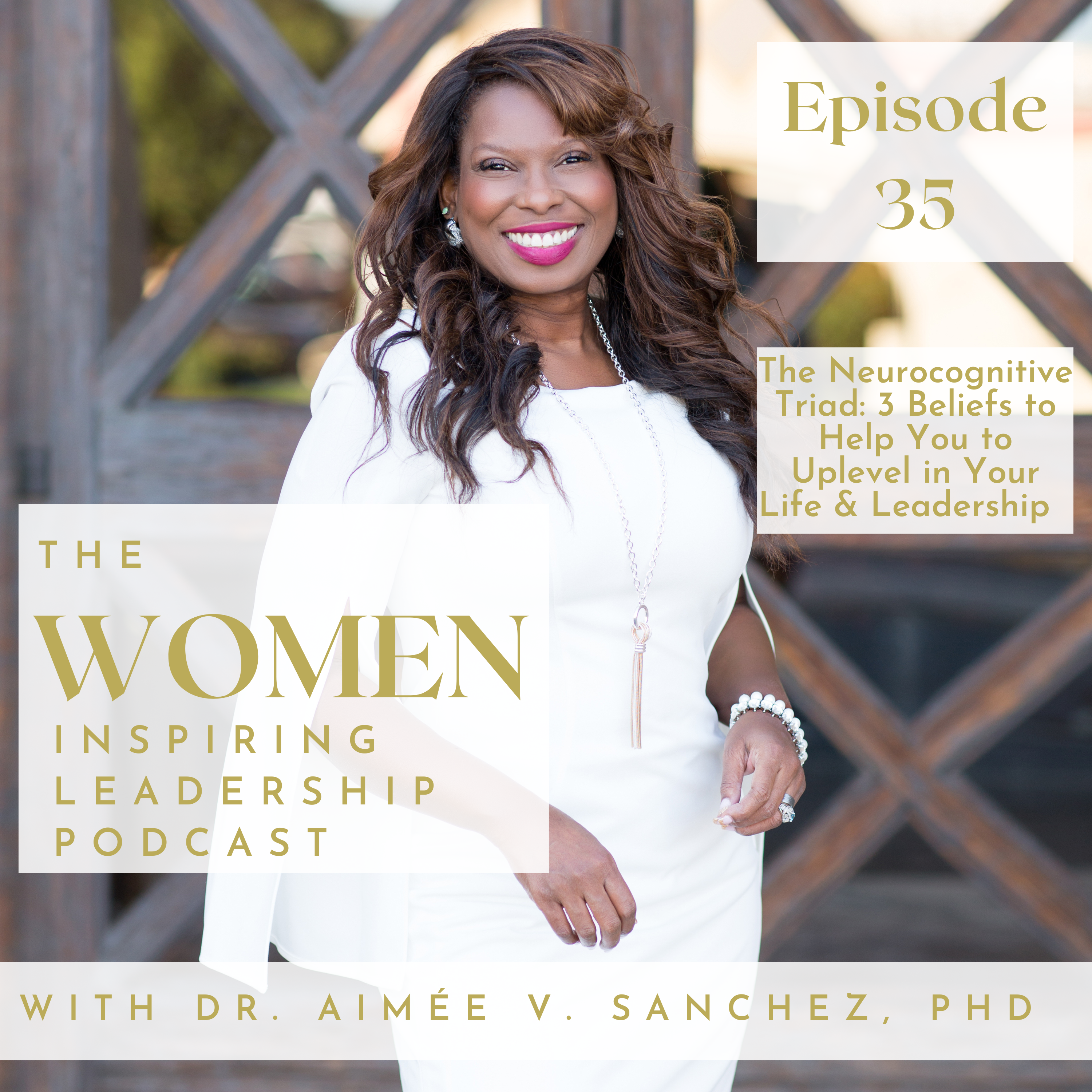 Women Inspiring Leadership with Dr. Aimée V Sanchez