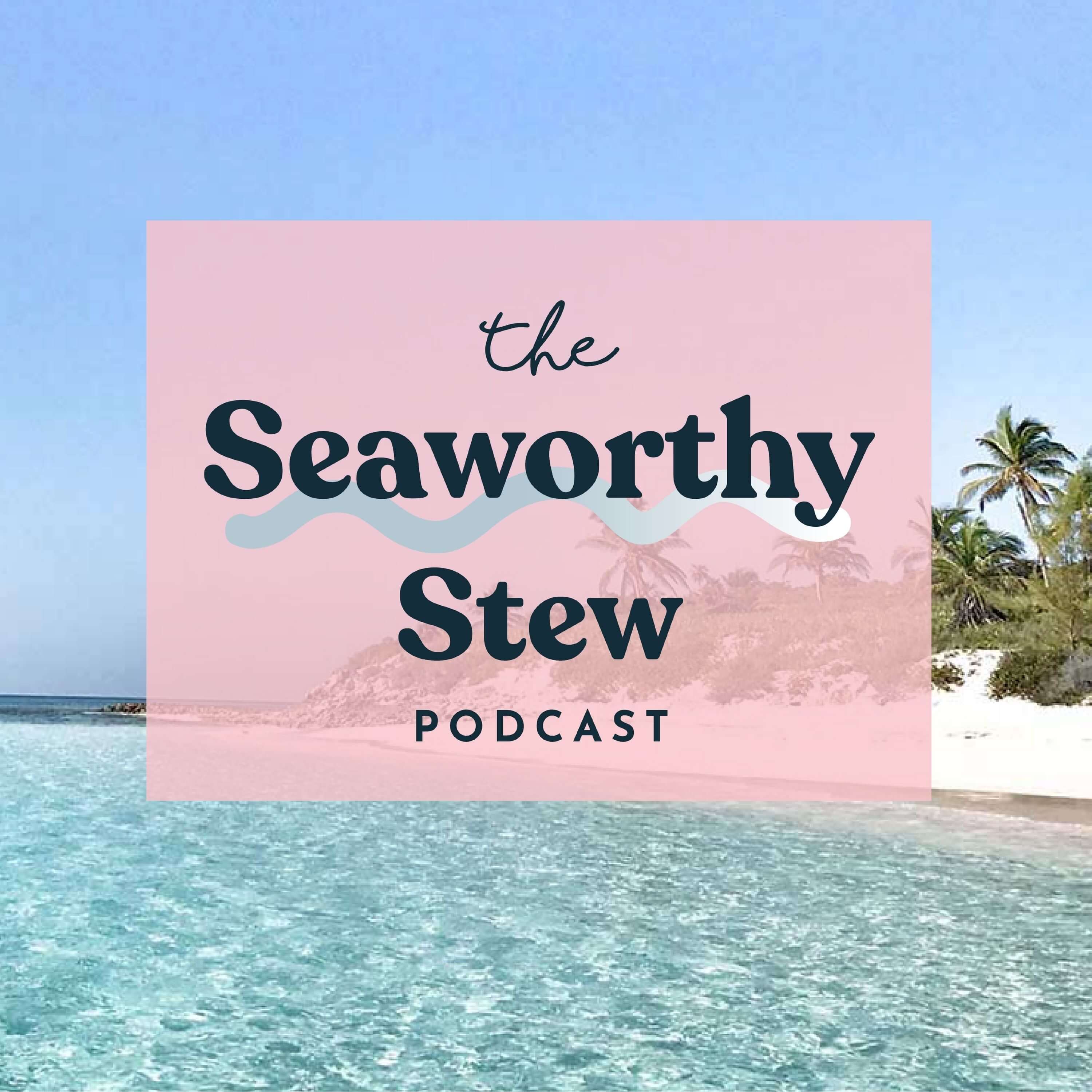 The Seaworthy Stew