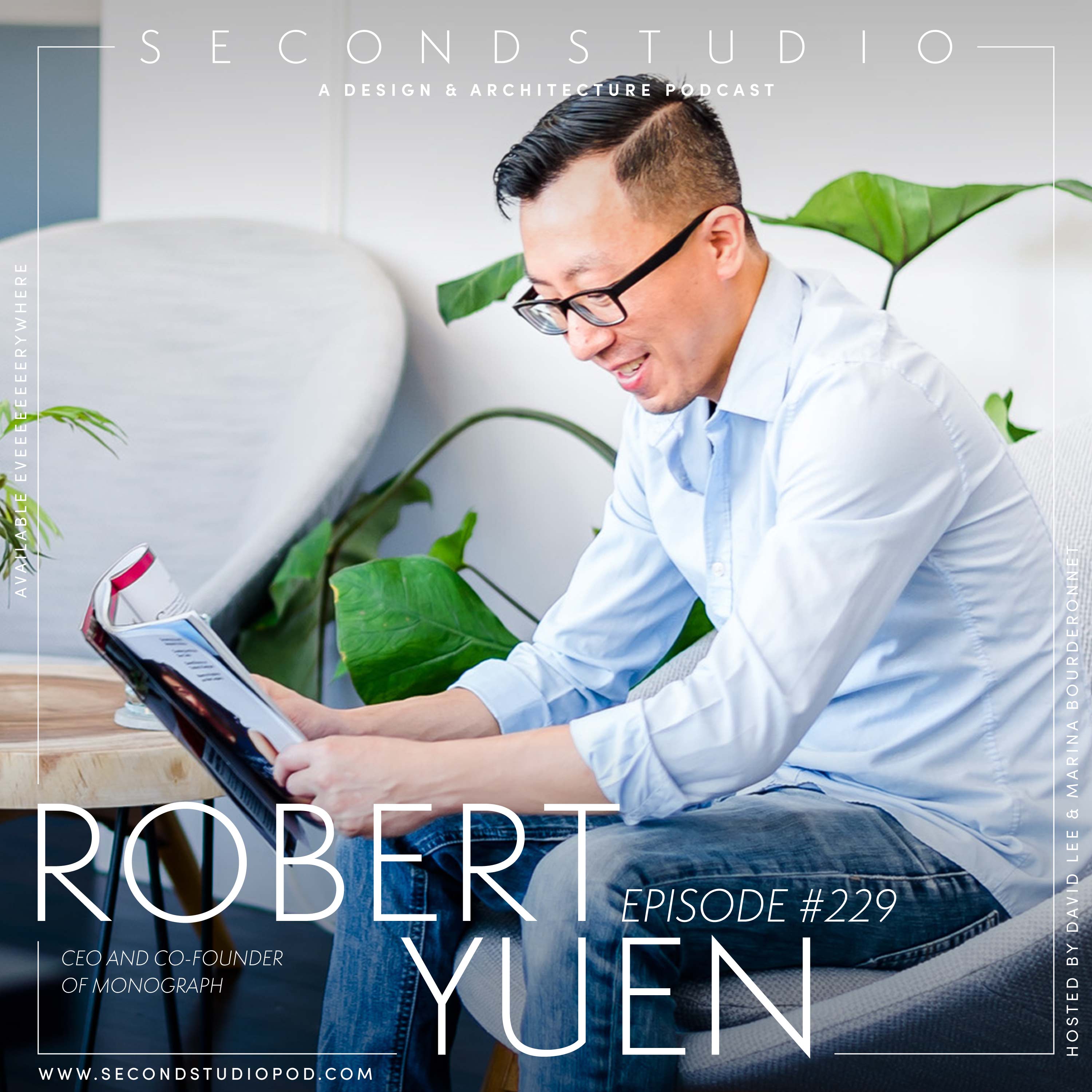 #229 - Robert Yuen, CEO and Co-Founder of Monograph, an Architecture Project and Office Management Software