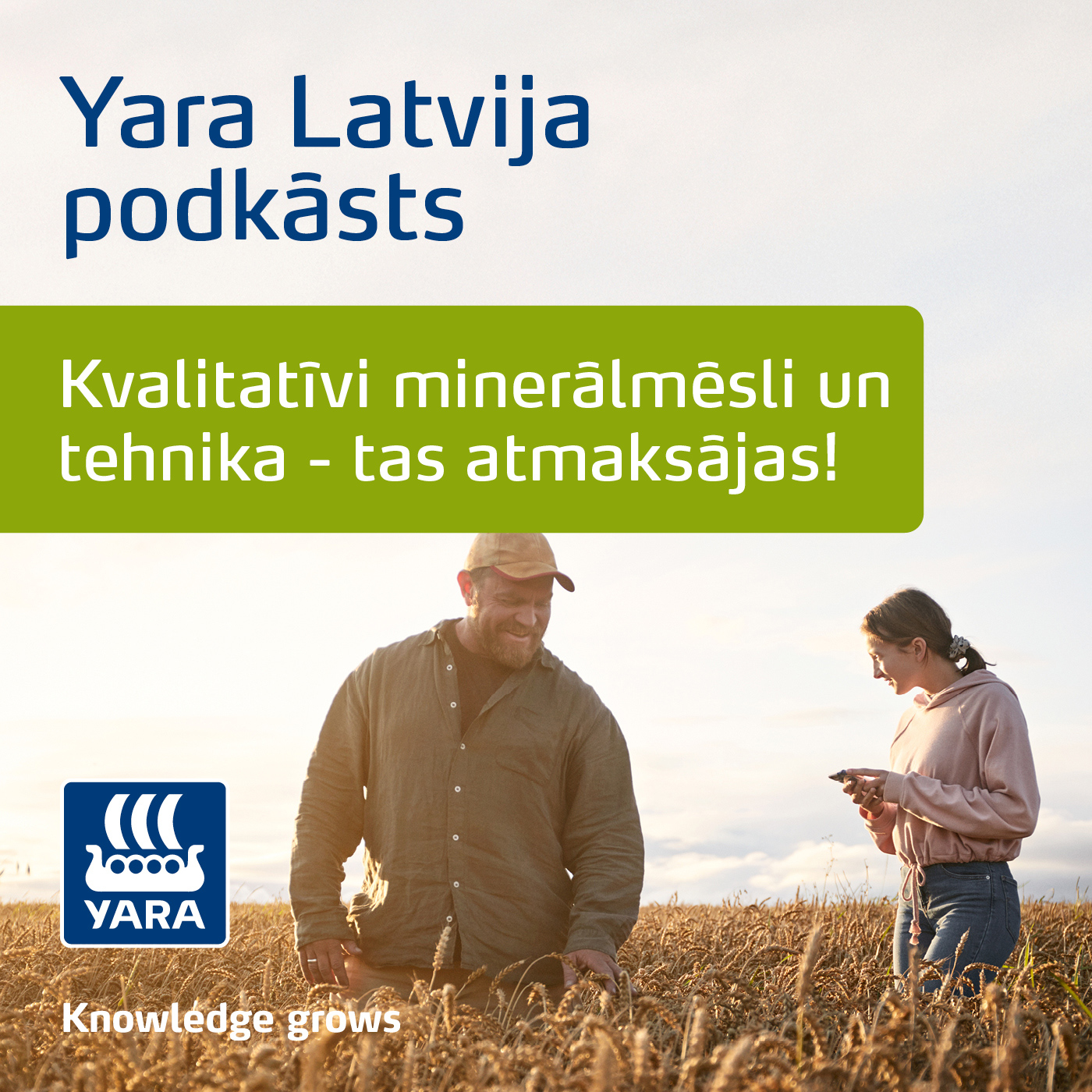 Yara Latvija podkāsts