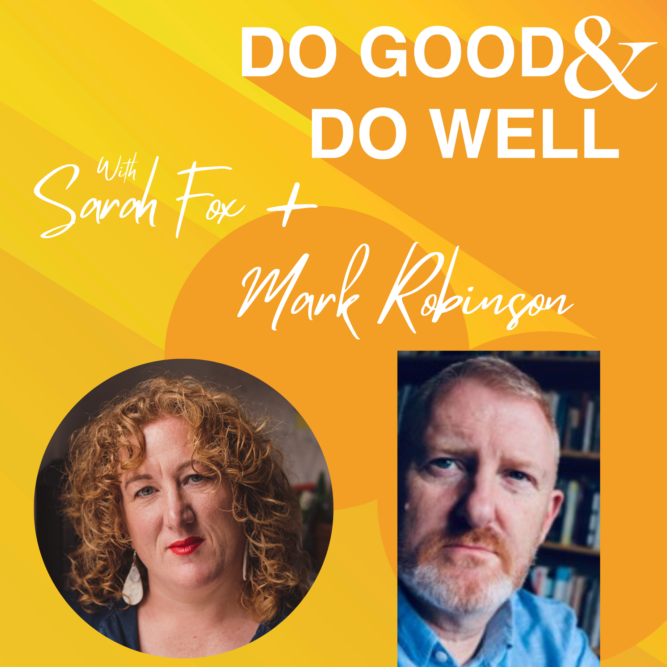 Do good and Do Well