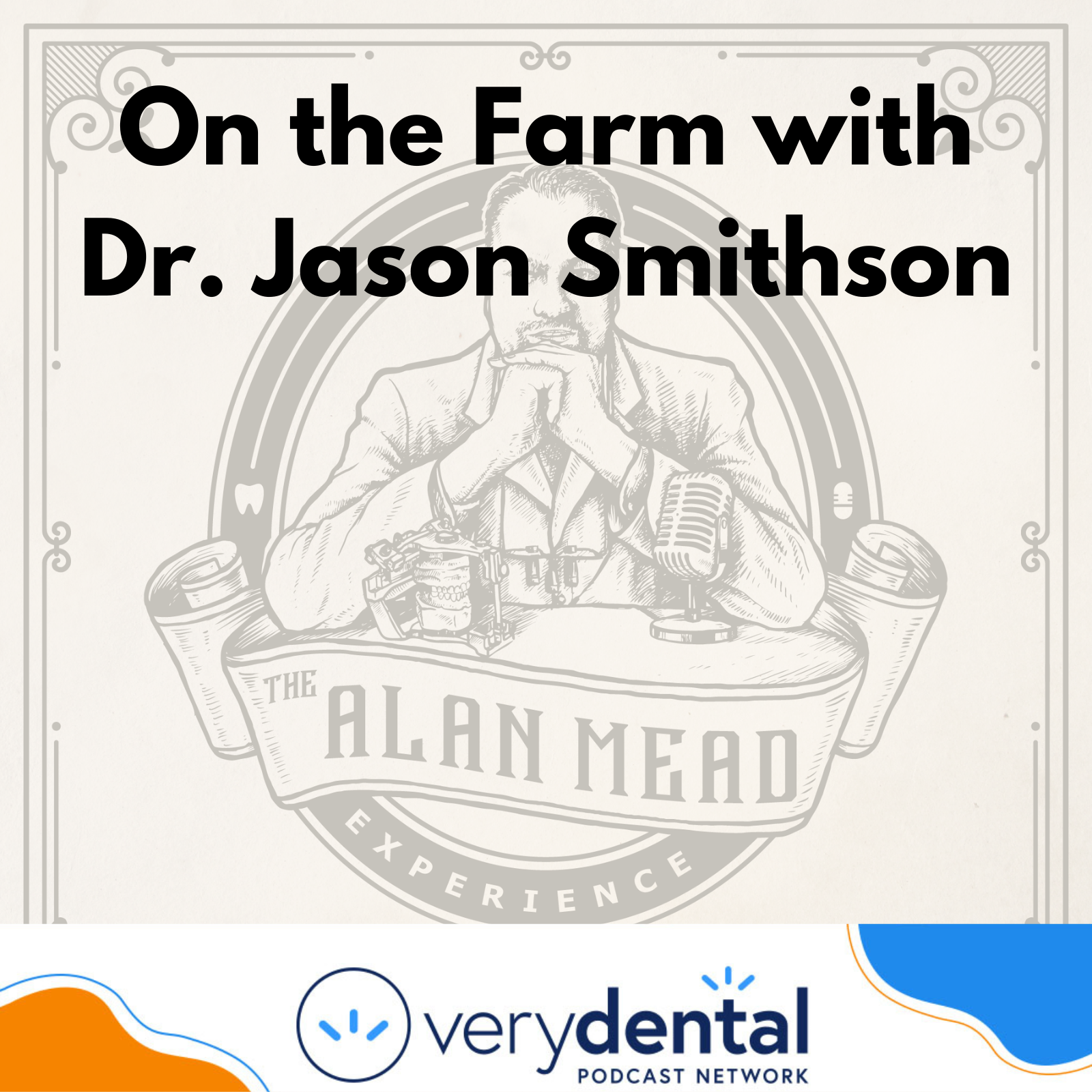 The Very Dental Podcast Network