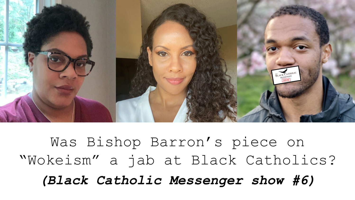The Black Catholic Messenger show