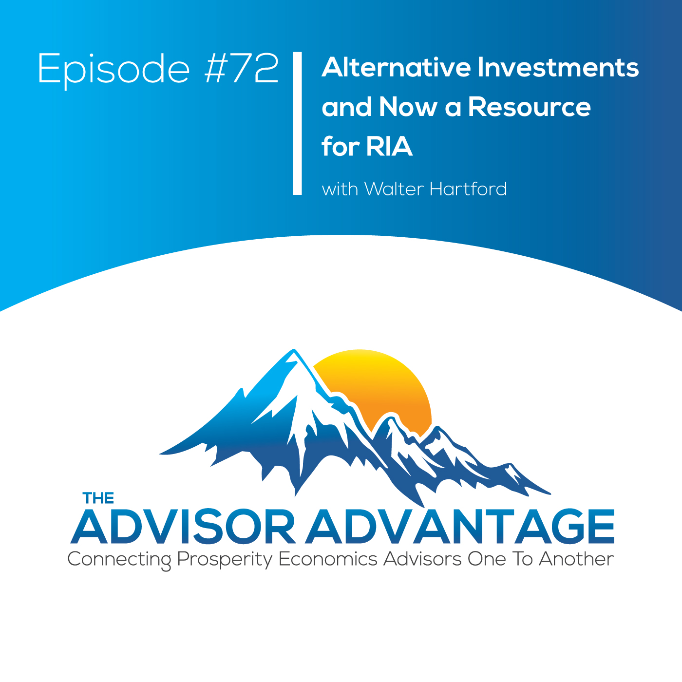 The Advisor Advantage