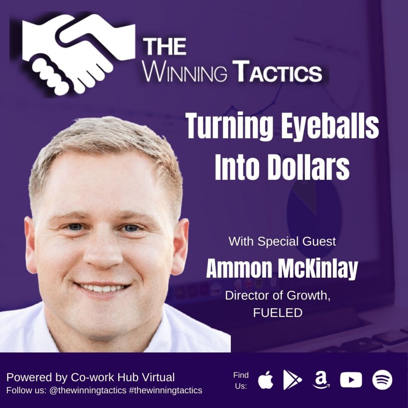 Turning Eyeballs Into Dollars with Ammon McKinlay