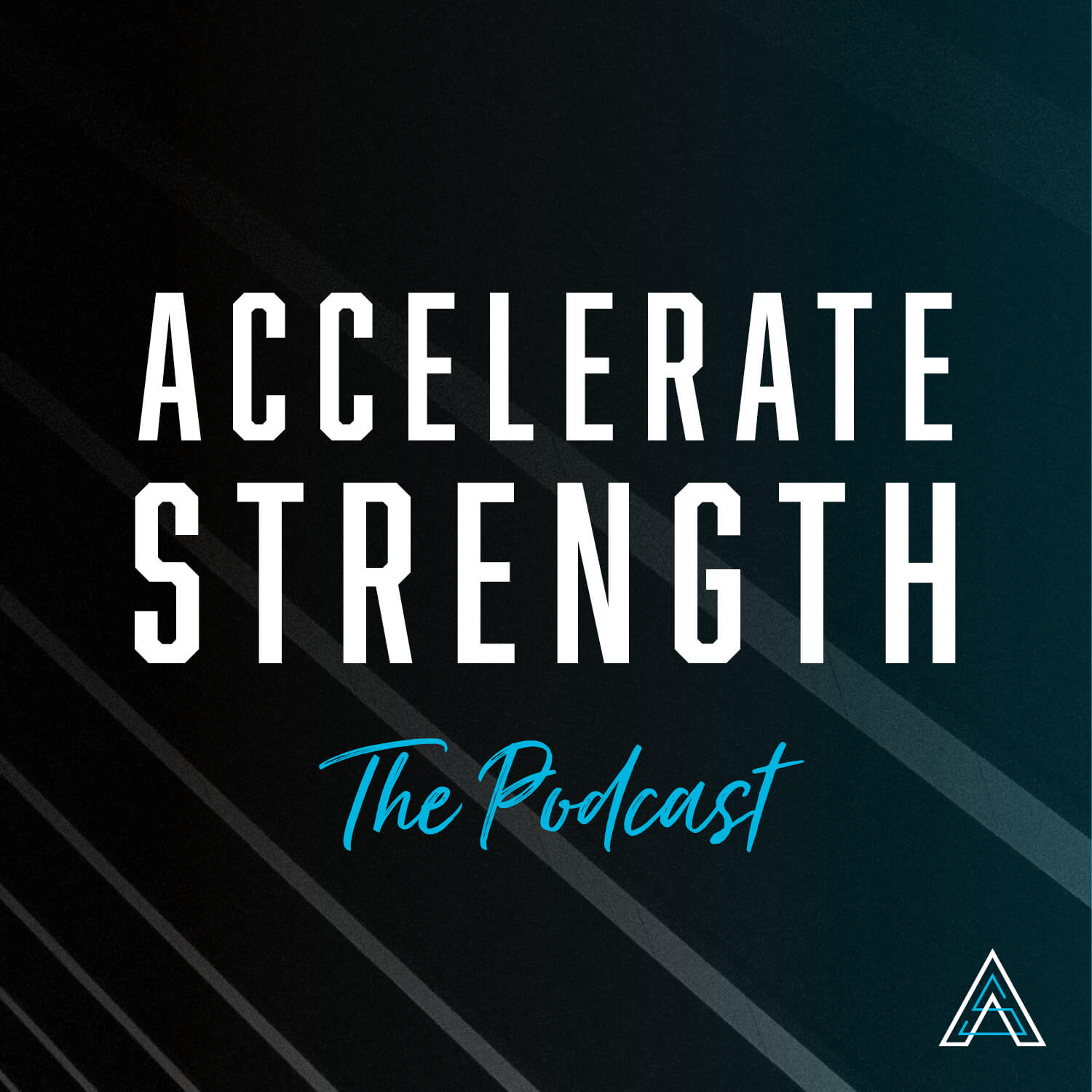 The Accelerate Strength Podcast
