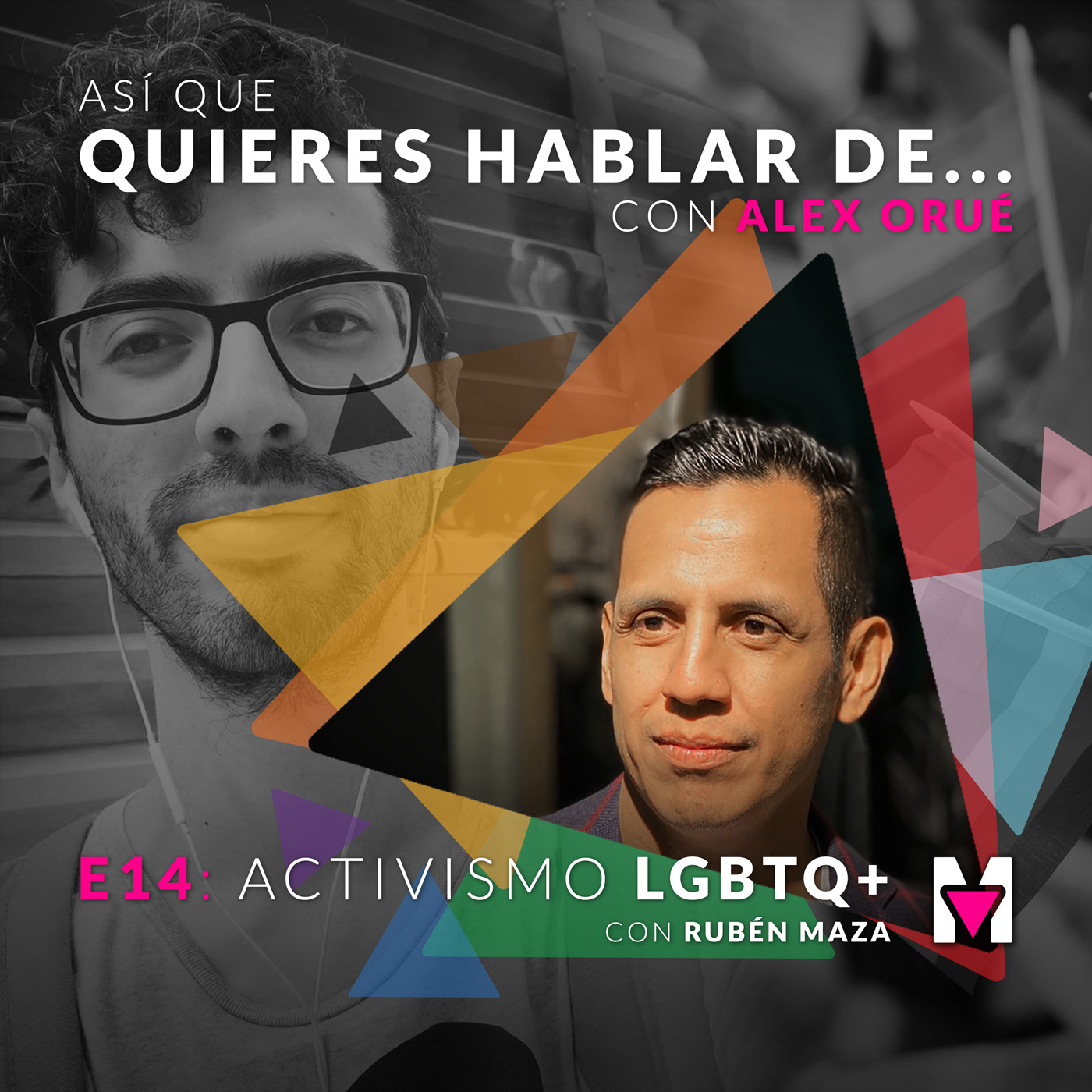 Así que quieres hablar de... con Alex Orué