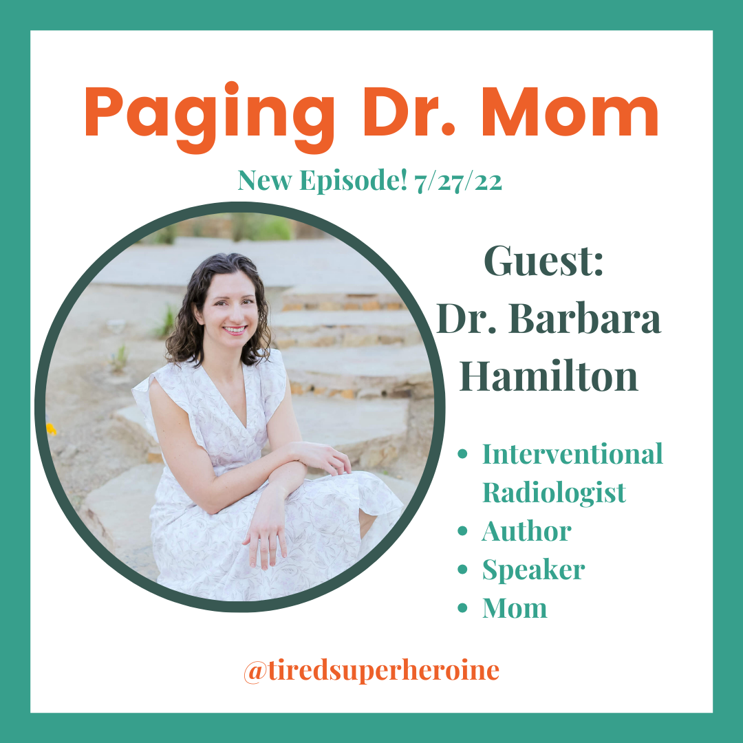 Paging Dr. Mom with Julie La Barba, MD, FAAP