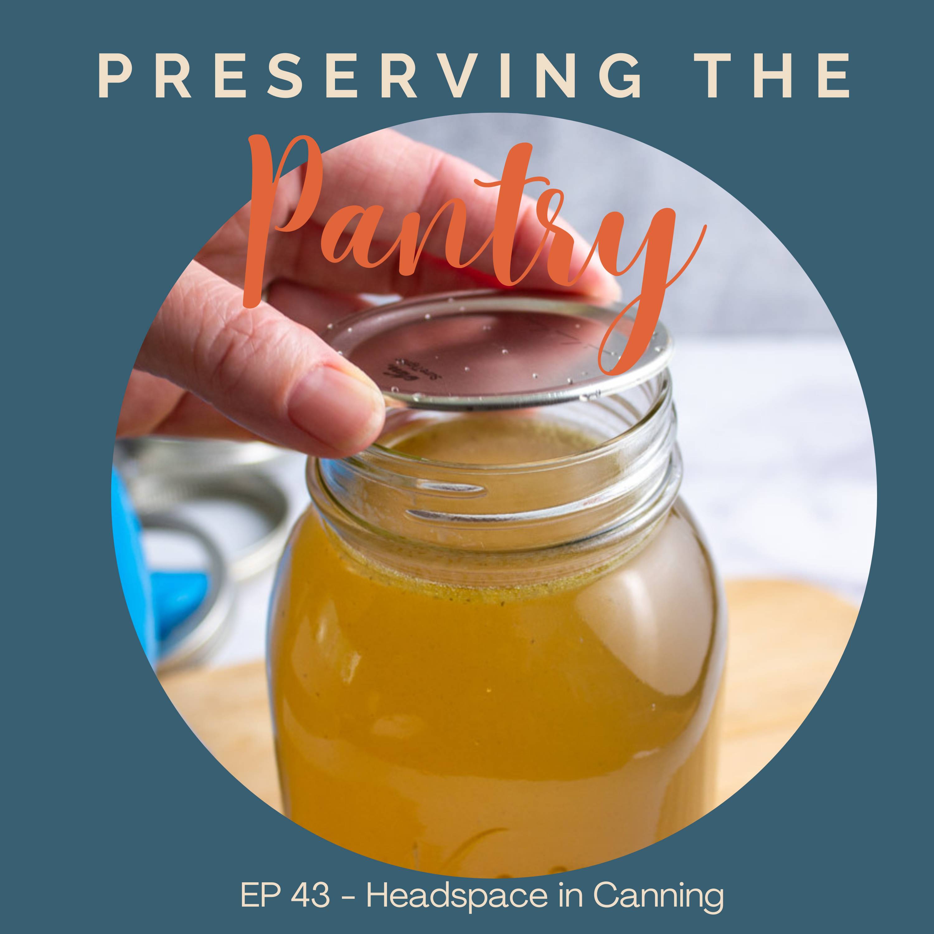 Preserving the Pantry