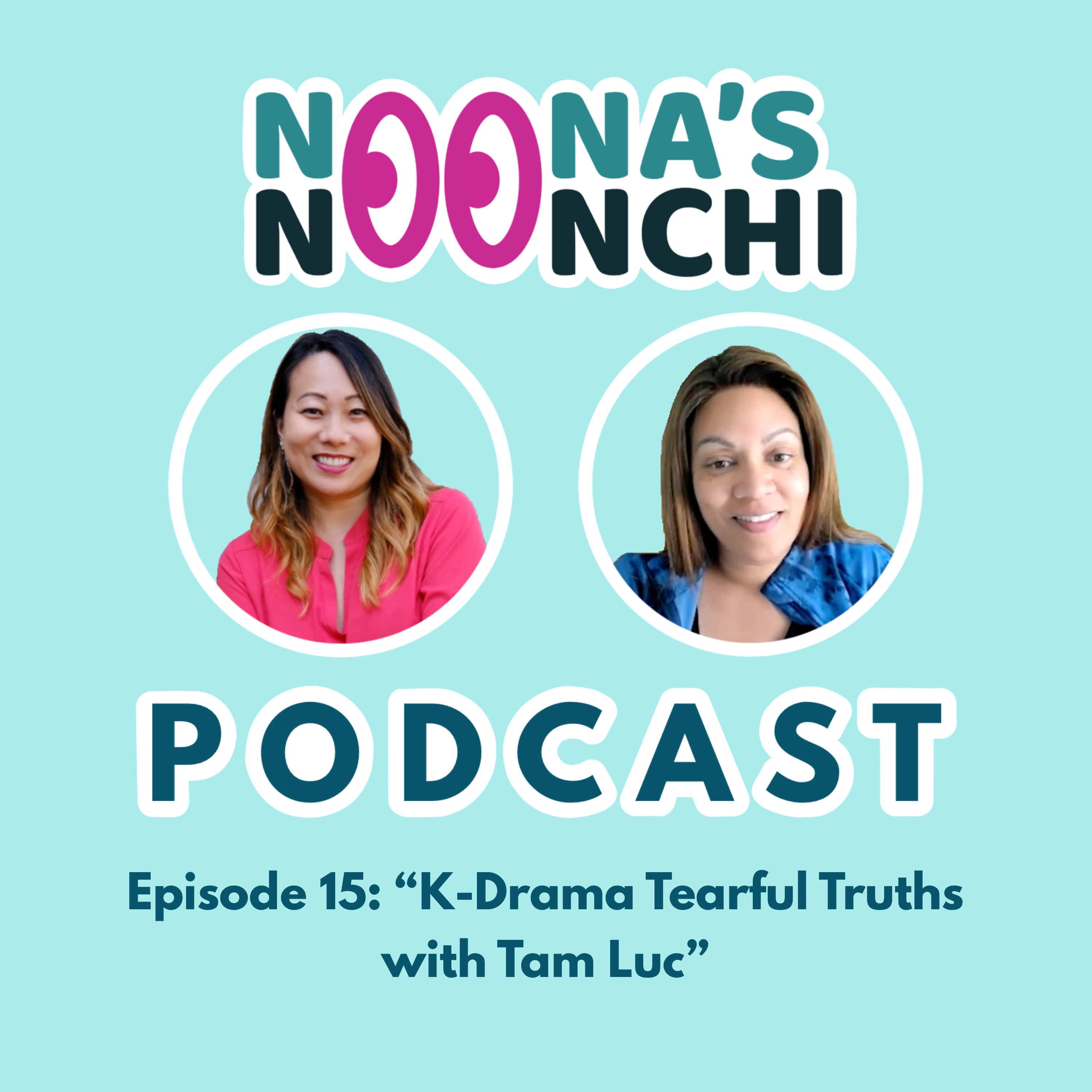 Noona\'s Noonchi Podcast