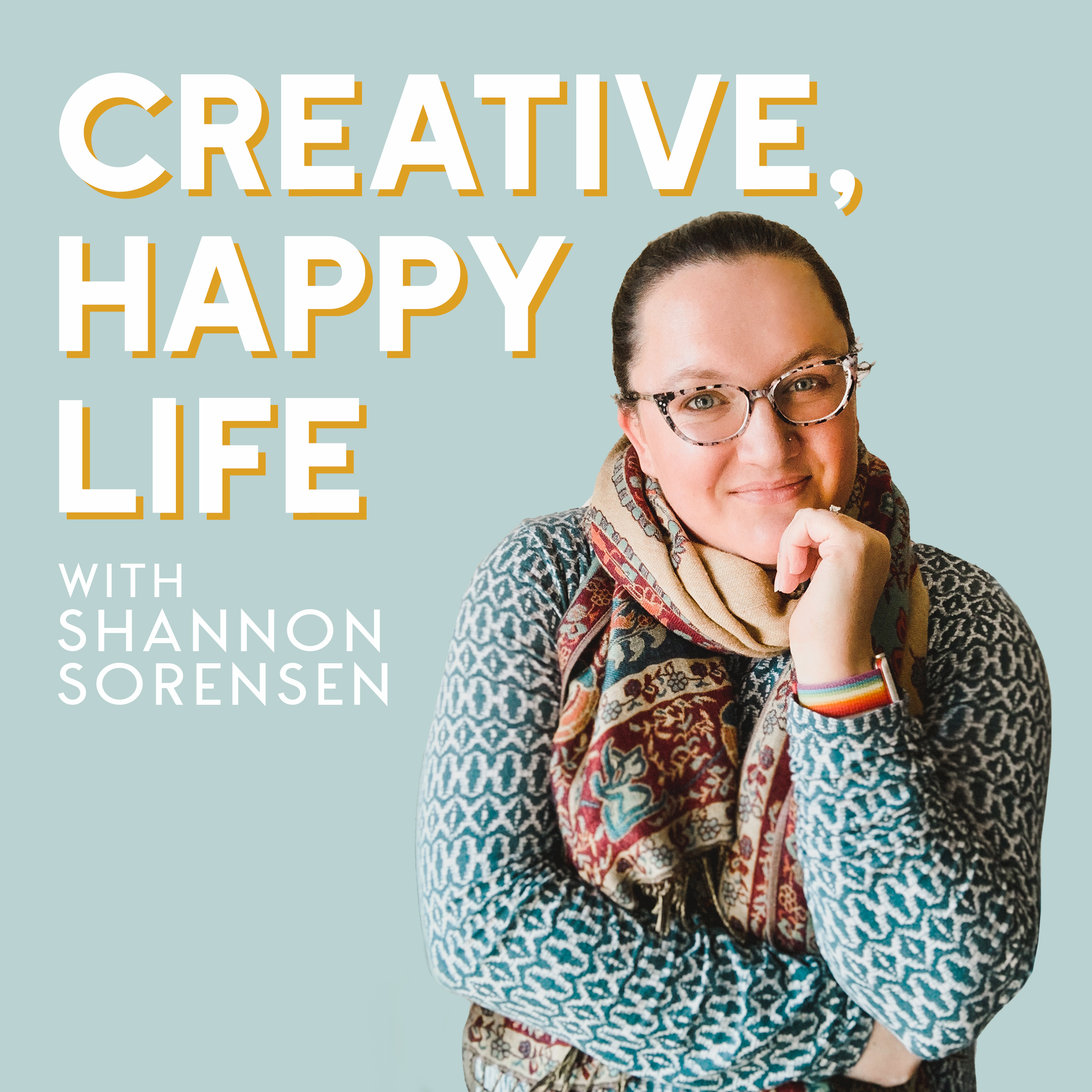 Creative, Happy Life Podcast