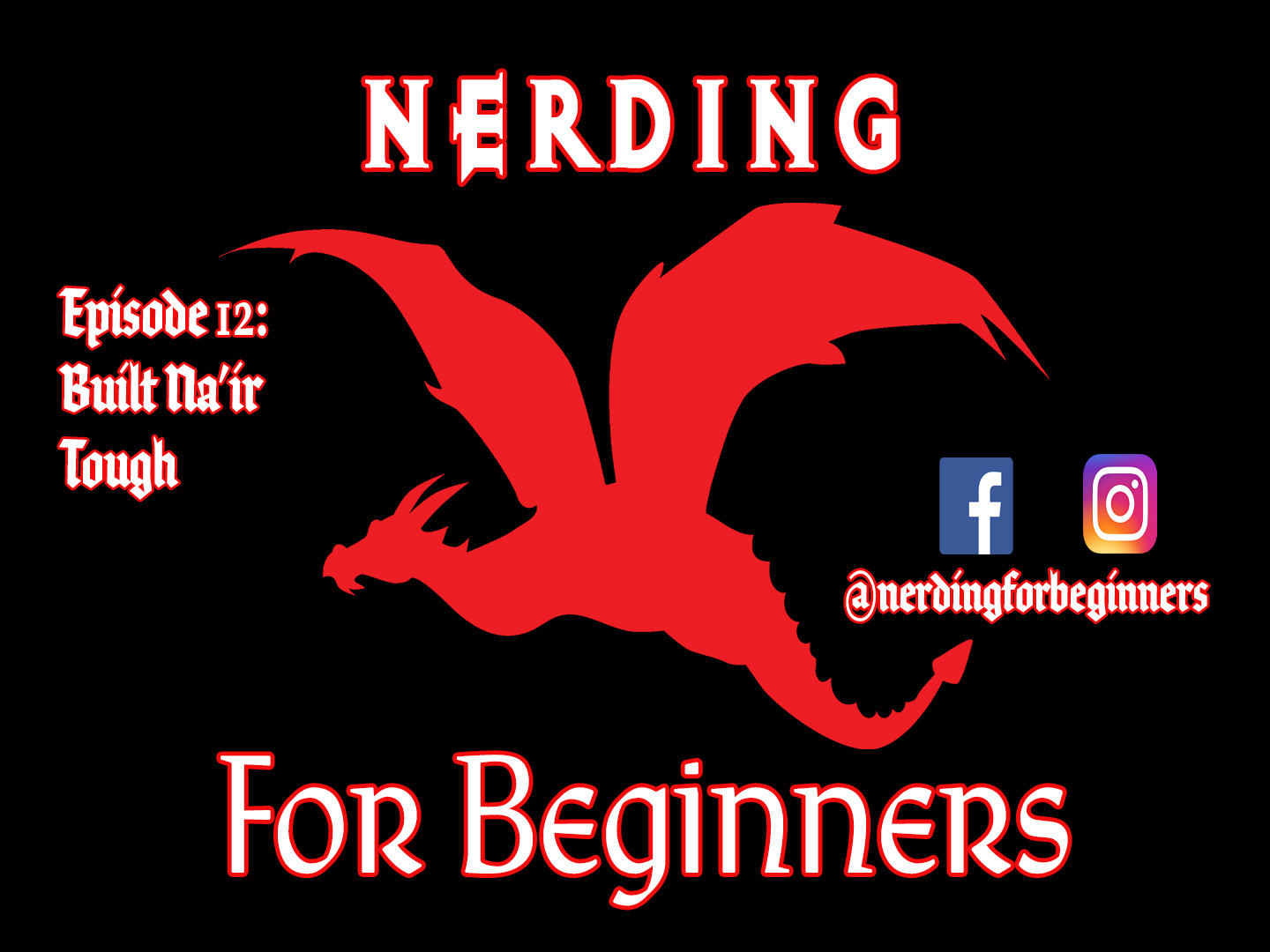 Nerding For Beginners