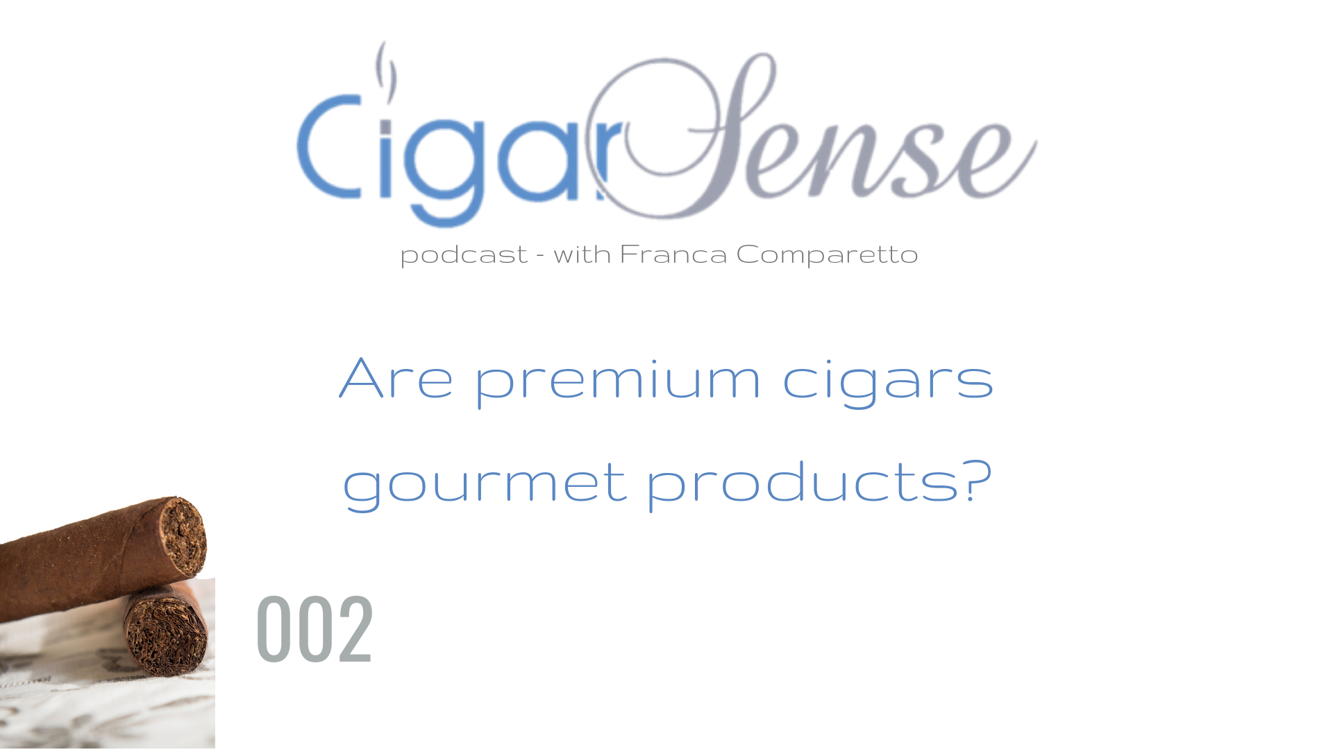 Cigar Sense Podcast