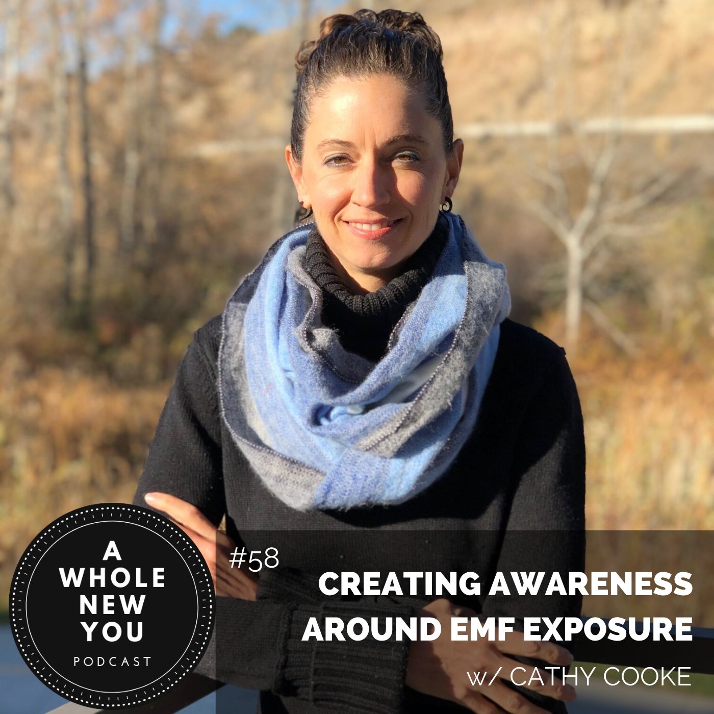 Creating Awareness Around EMF Exposure w/ Cathy Cooke
