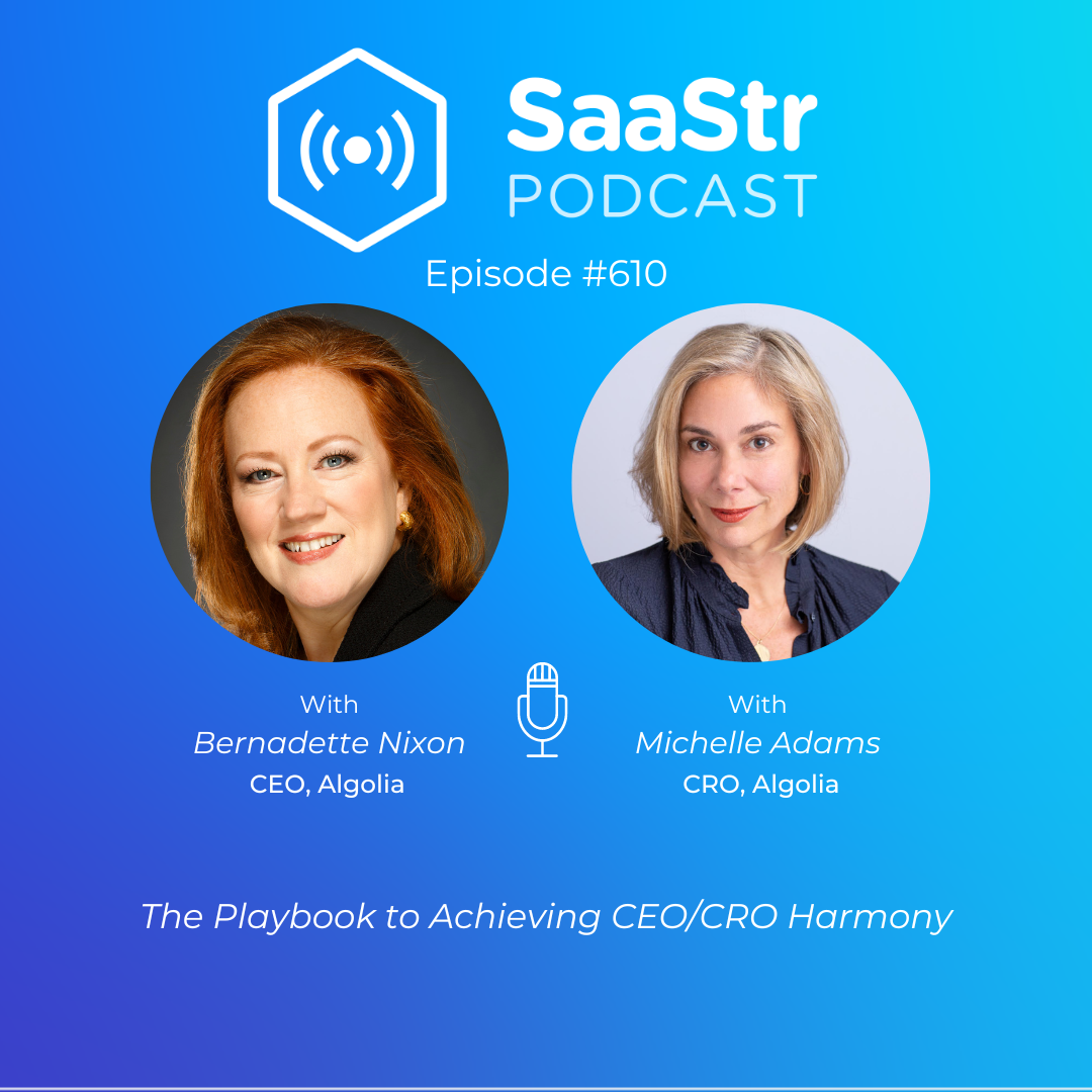 SaaStr 610 The Playbook to Achieving CEO/CRO Harmony with Algolia CEO