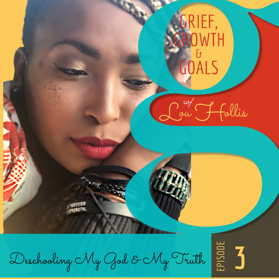 Grief, Growth & Goals Podcast