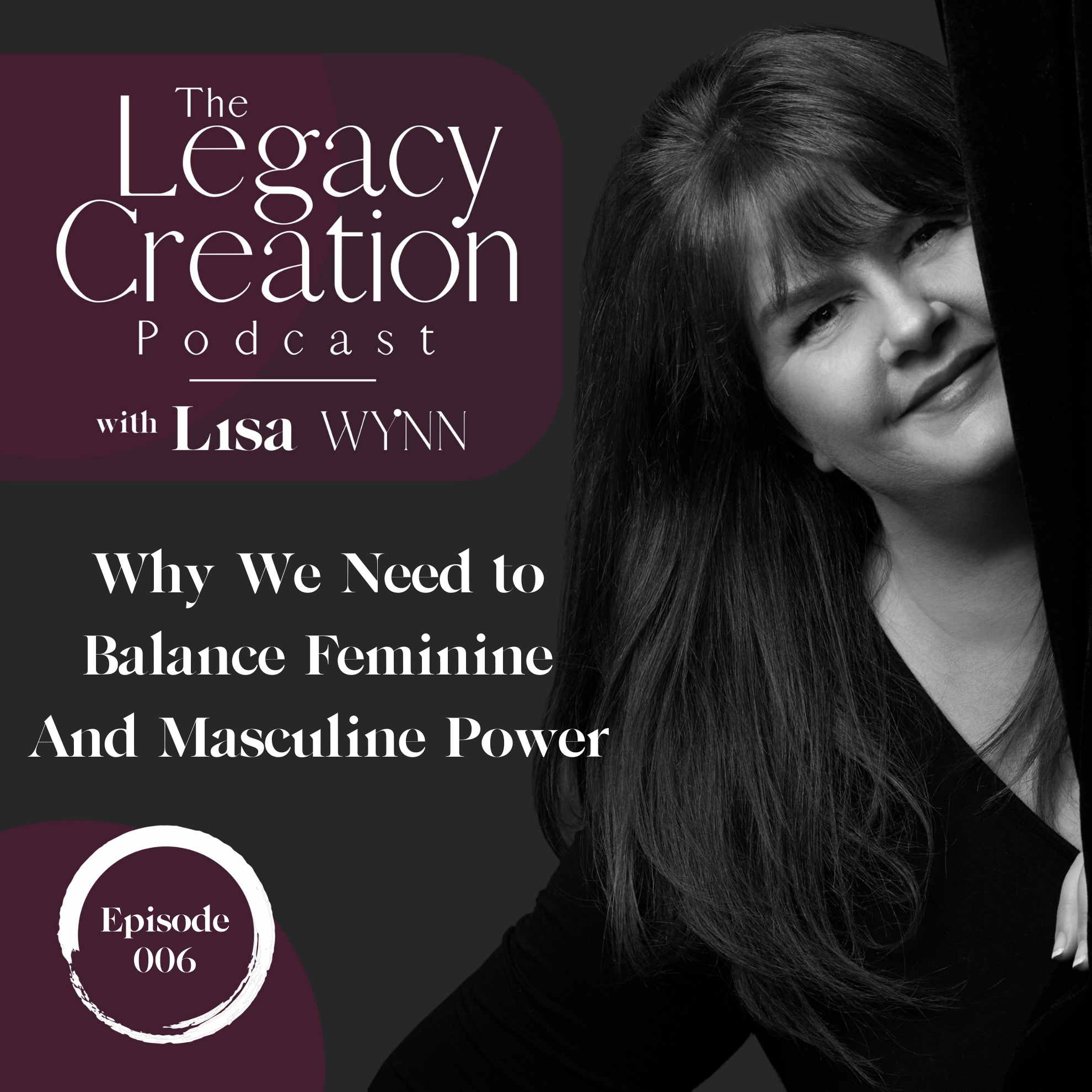 The Legacy Creation Podcast