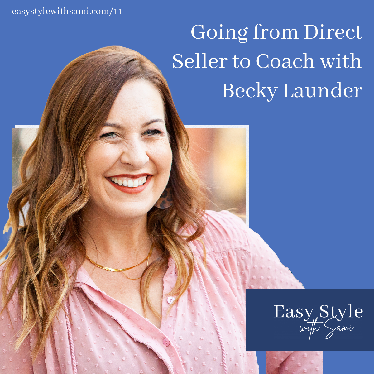 Easy Style with Sami