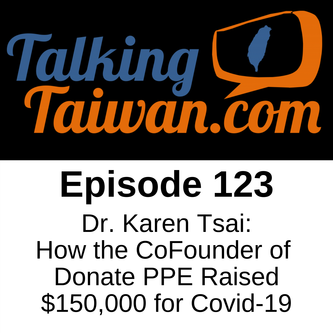 Dr Karen Tsai: How the CoFounder of Donate PPE Raised $150,000 for Covid-19